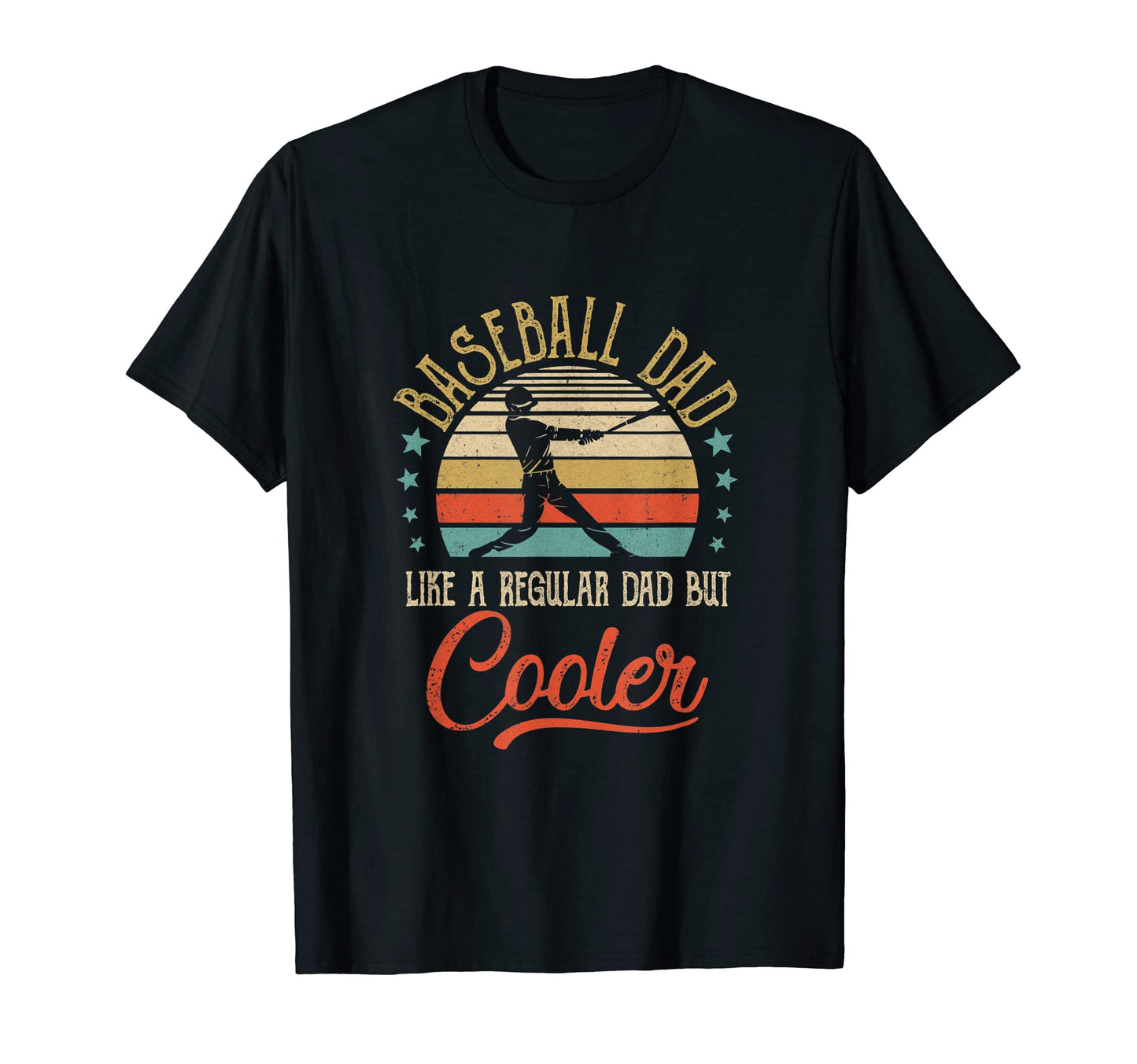 Baseball Dad Like Regular Dad Cooler T-Shirt - Custom Art Print Men Women - T-Shirt, Sweatshirt, Hoodie