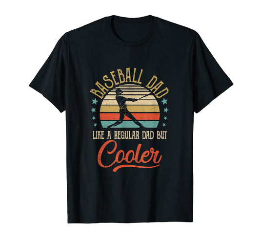 Baseball Dad Like Regular Dad Cooler T-Shirt - Custom Art Print Men Women - T-Shirt, Sweatshirt, Hoodie