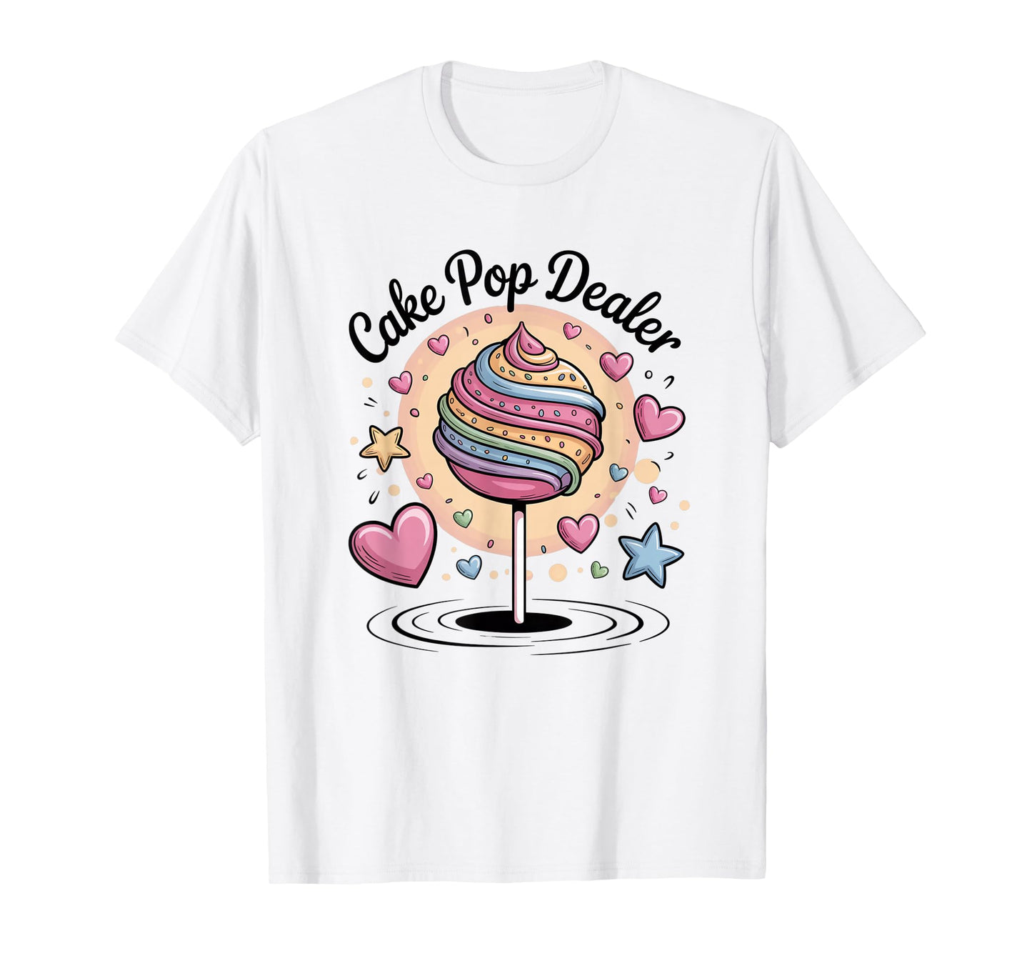 Cake Pop Dealer Sweat Treats Cake Stick T-Shirt - Graphic Print Men Women - T-Shirt, Sweatshirt, Hoodie