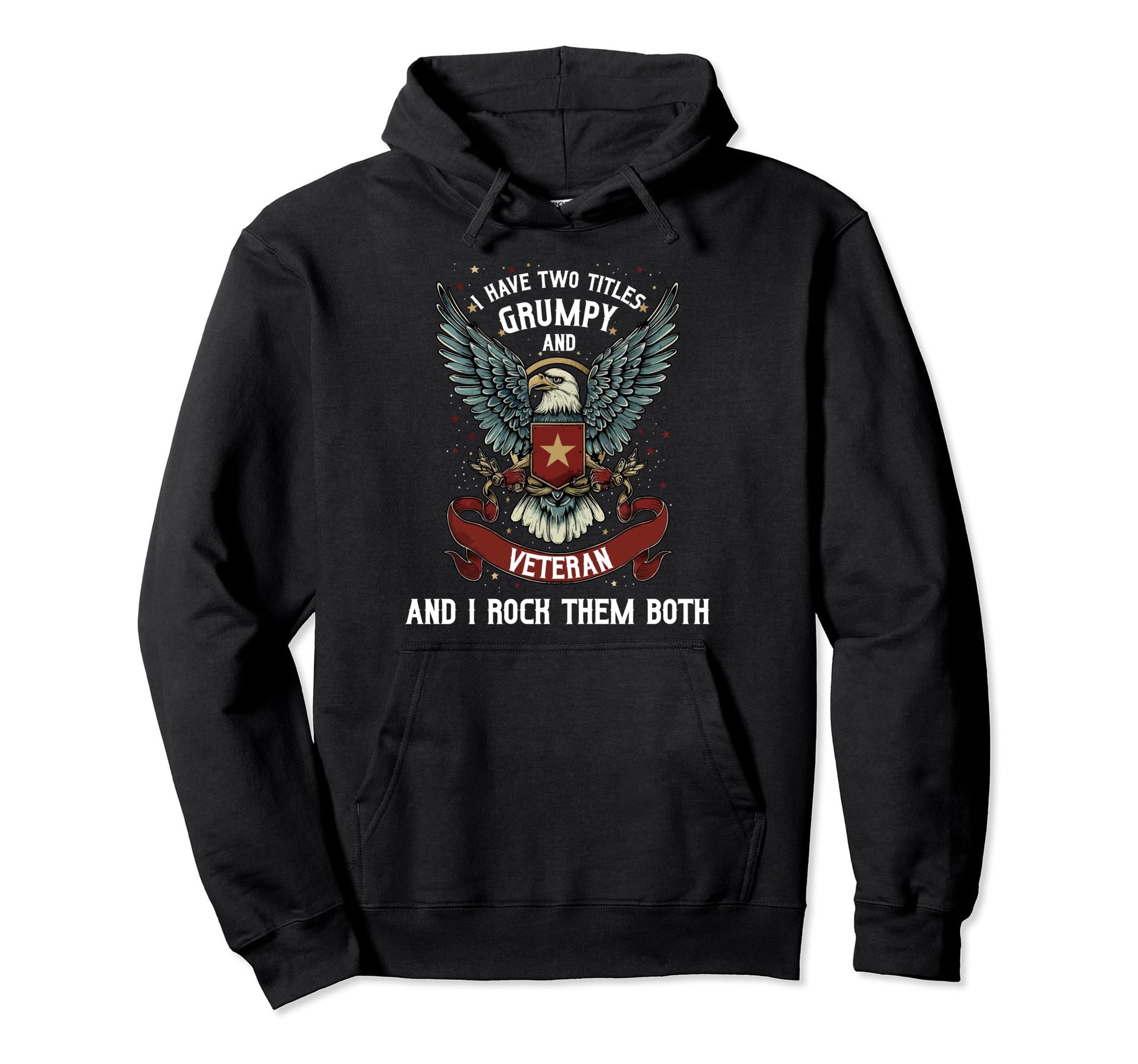 Grumpy Veteran Grandpa Dad Military I Hoodie - Graphic Print for Adults - T-Shirt, Sweatshirt, Hoodie
