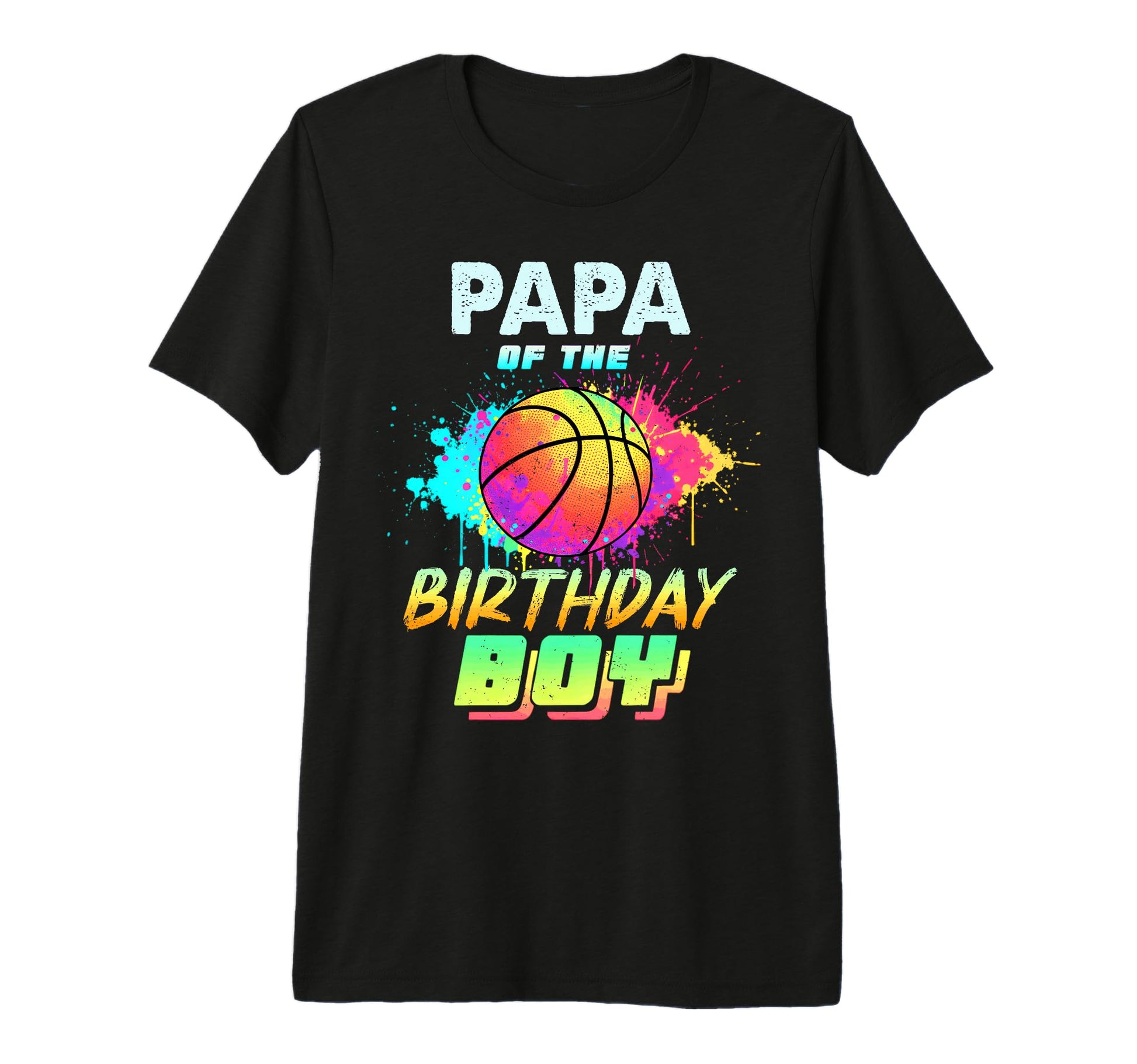 Papa Birthday Basketball Dad Daddy T-Shirt - Aesthetic Graphic Unisex - T-Shirt, Sweatshirt, Hoodie