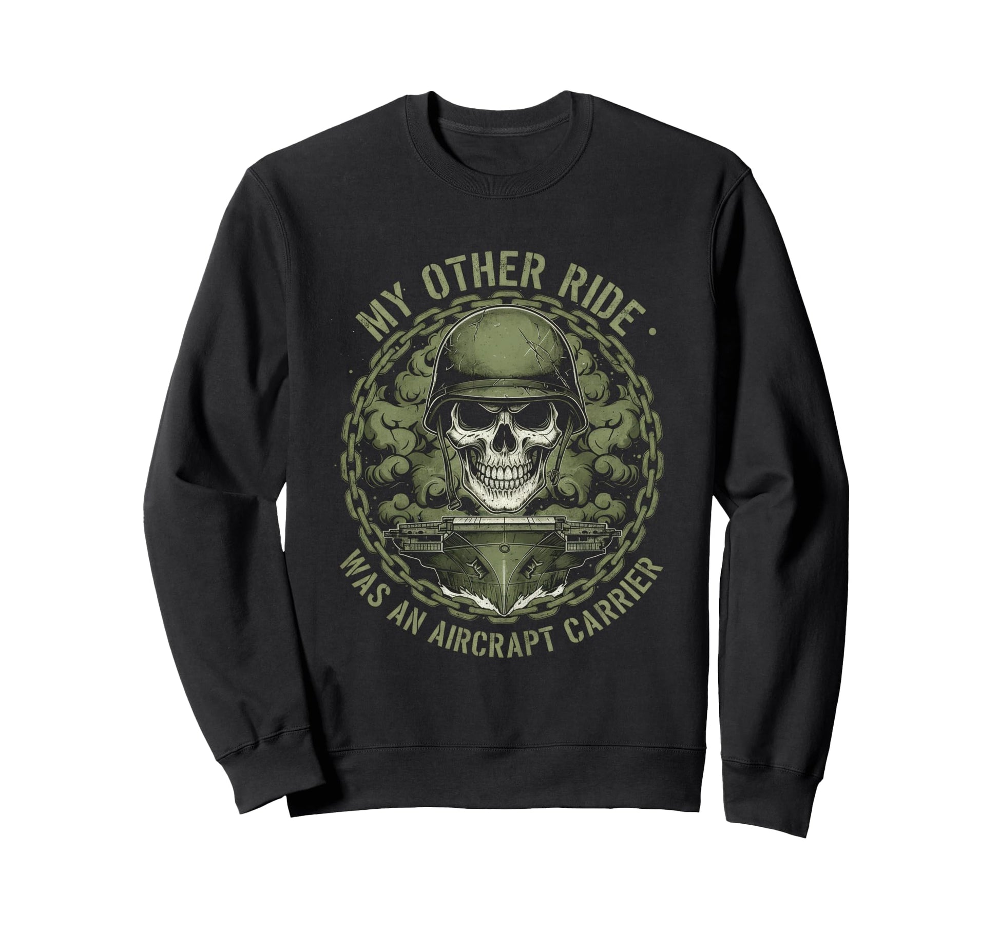 Naval My Other Ride Was Aircraft Sweatshirt - Trendy Graphic Unisex - T-Shirt, Sweatshirt, Hoodie