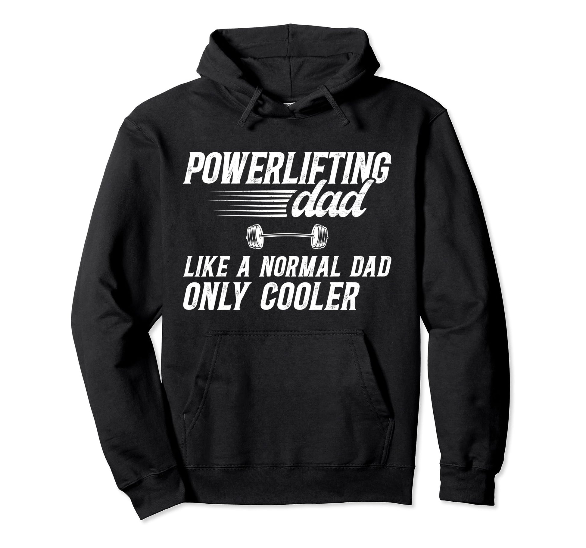 Powerlifting Dad Powerlifter Father Hoodie - Minimalist Print Unisex - T-Shirt, Sweatshirt, Hoodie