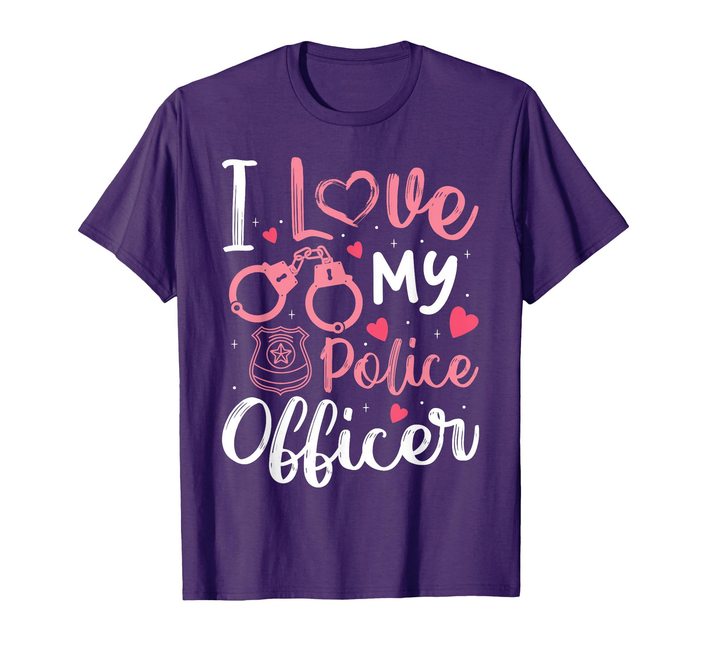 I Love My Police Officer Funny T-Shirt - Aesthetic Graphic Men Women - T-Shirt, Sweatshirt, Hoodie