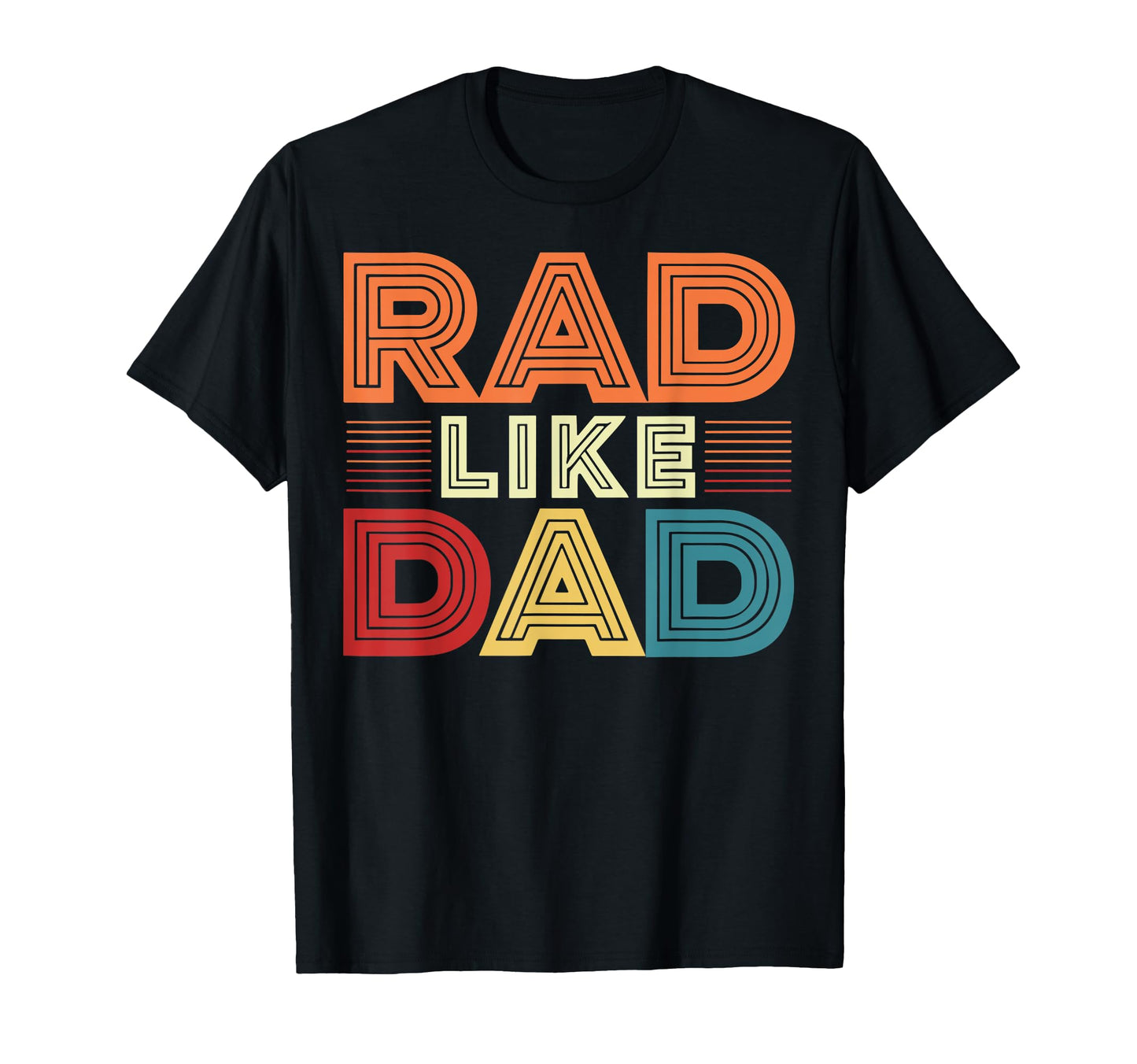 Rad Like Dad Daughter Son Matching T-Shirt - Minimalist Print Unisex - T-Shirt, Sweatshirt, Hoodie