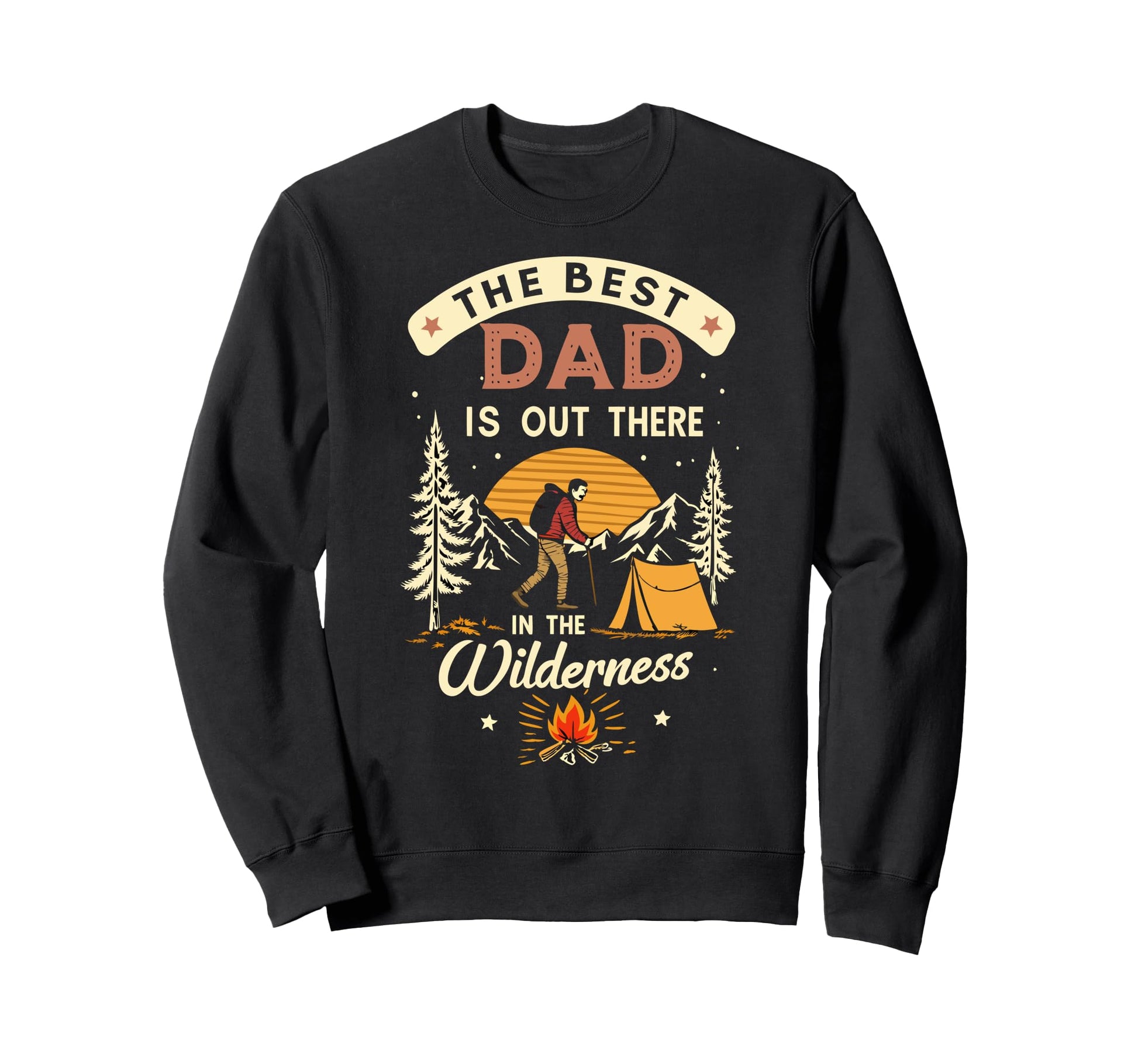 Wilderness Dads Fathers Day Camping Sweatshirt - Novelty Apparel Unisex - T-Shirt, Sweatshirt, Hoodie