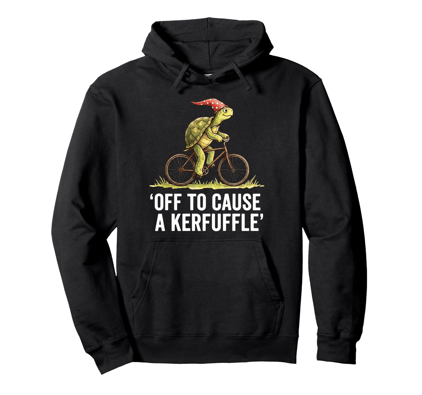Off To Cause Kerfuffle Turtle Funny Hoodie - Novelty Apparel for Adults - T-Shirt, Sweatshirt, Hoodie