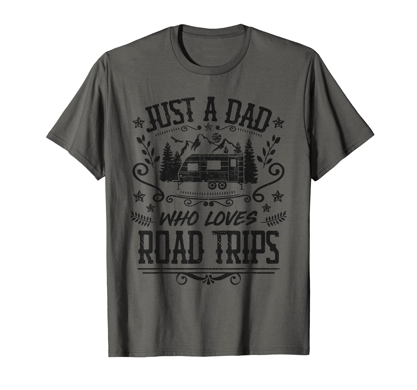 Mens Just Dad Who Loves Road Trips T-Shirt - Trendy Graphic Men Women - T-Shirt, Sweatshirt, Hoodie