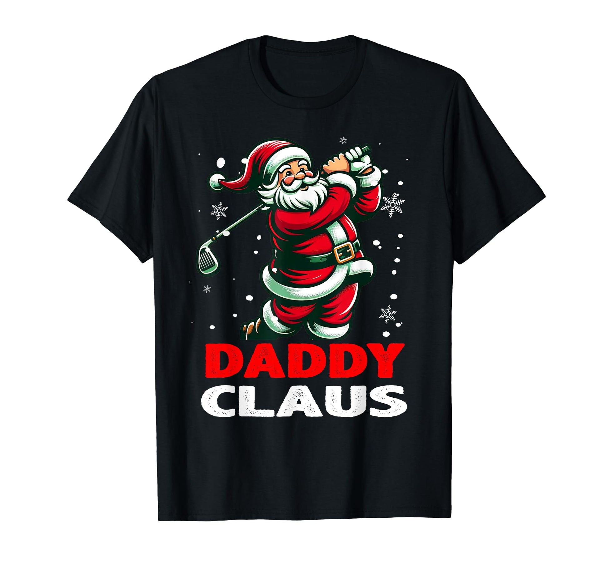 Santa Golf Daddy Claus Family T-Shirt - Minimalist Print Men Women - T-Shirt, Sweatshirt, Hoodie