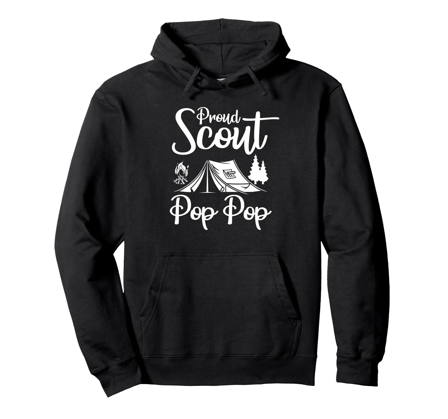 Proud Scout Pop Pop Camping Scouting Hoodie - Streetwear Style for Adults - T-Shirt, Sweatshirt, Hoodie