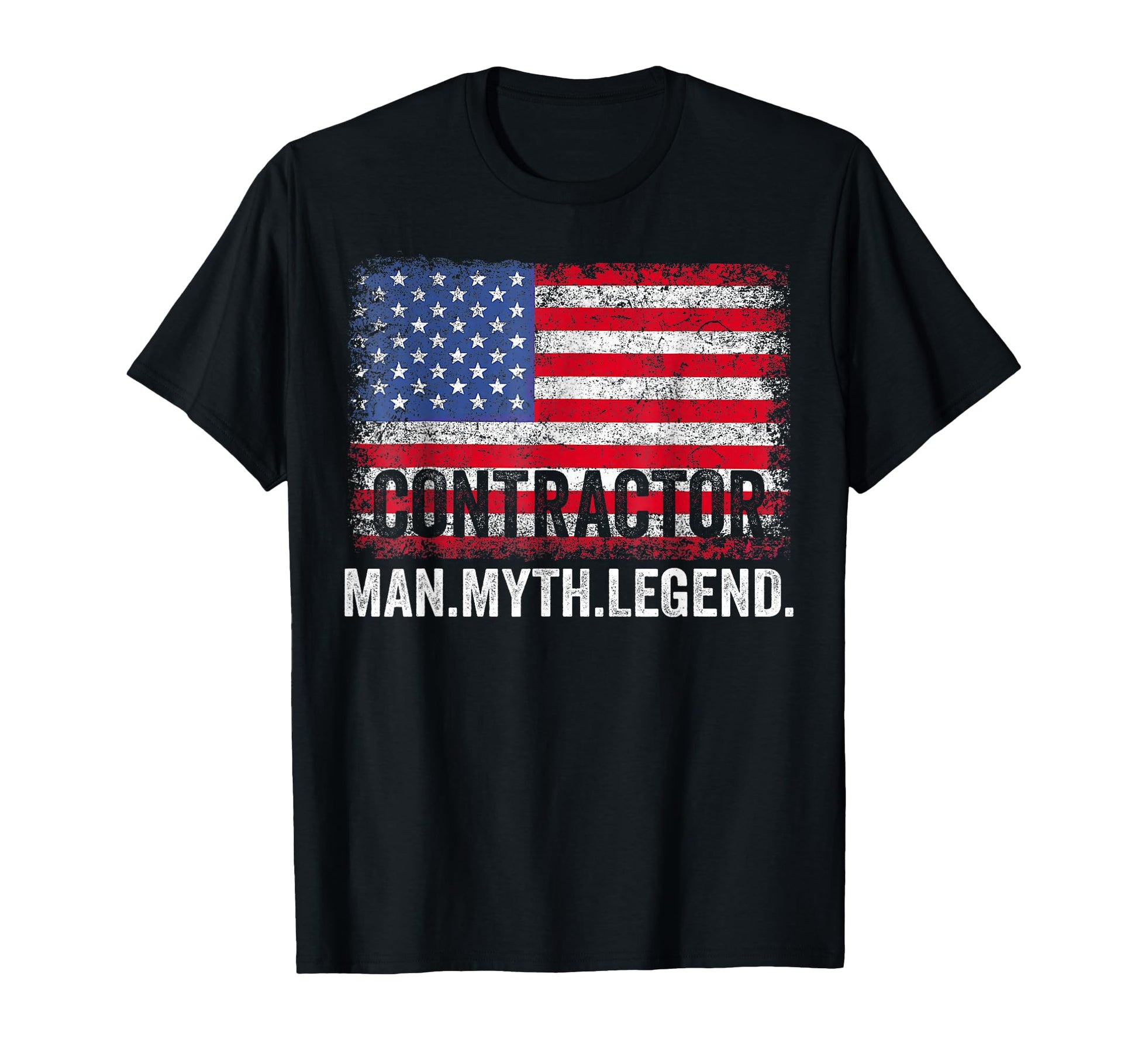 Myth Legend Contractor Dad Funny General T-Shirt - Novelty Apparel Unisex - T-Shirt, Sweatshirt, Hoodie