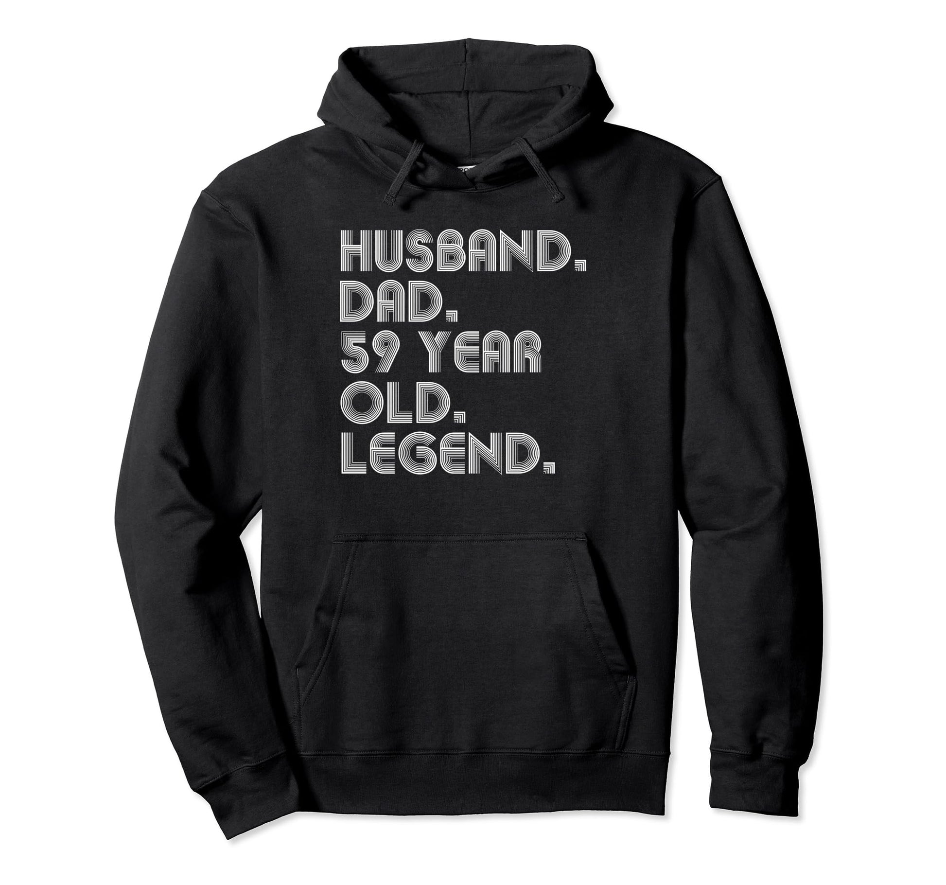 Husband Dad 59 Year Old Legend Dad Hoodie - Minimalist Print Men Women - T-Shirt, Sweatshirt, Hoodie