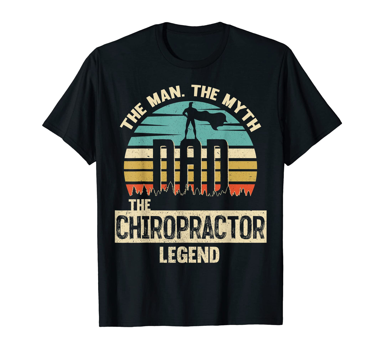 Mens Myth Legend Dad Chiropractor T-Shirt - Custom Art Print for Adults - T-Shirt, Sweatshirt, Hoodie