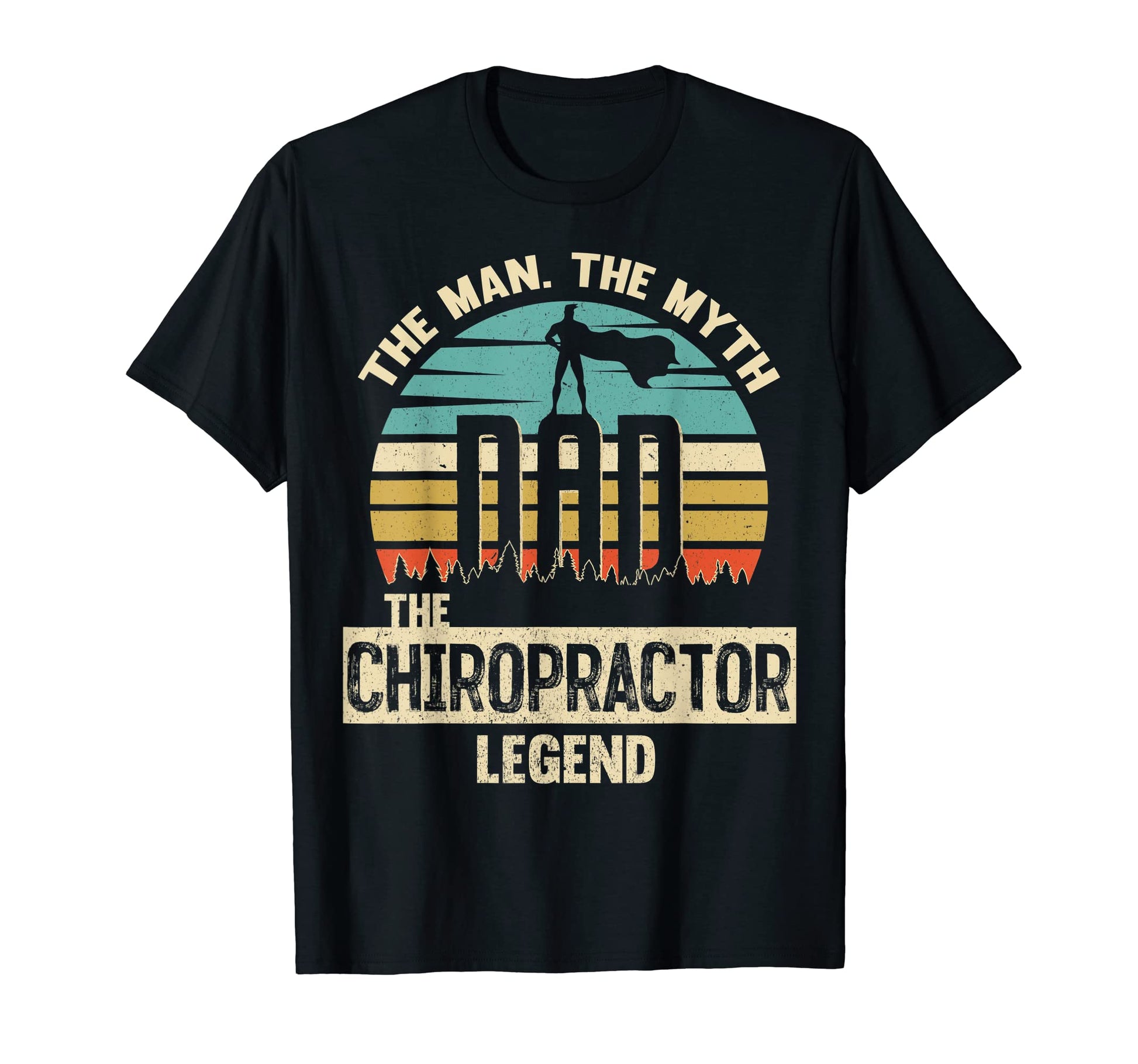 Mens Myth Legend Dad Chiropractor T-Shirt - Custom Art Print for Adults - T-Shirt, Sweatshirt, Hoodie