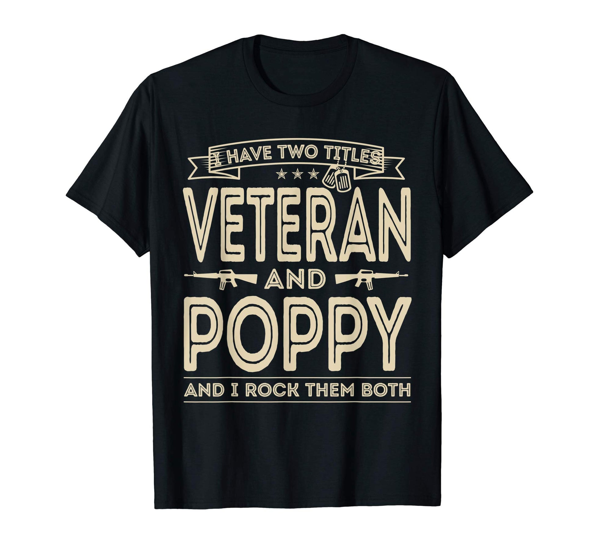Mens I Have Two Titles Veteran And T-Shirt - Graphic Print for Adults - T-Shirt, Sweatshirt, Hoodie