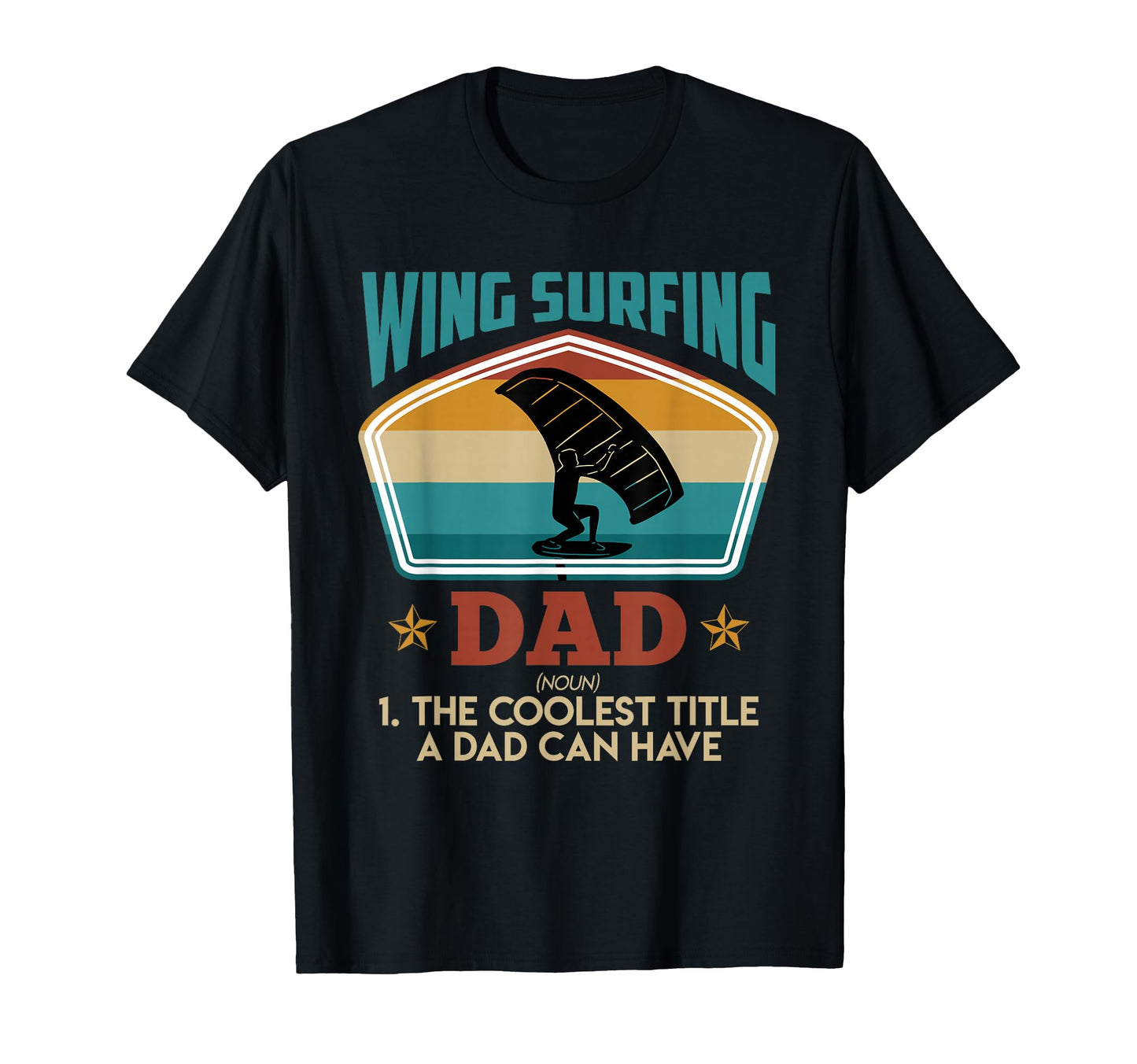 Wing Surfing Dad Wing Foil Wingfoil T-Shirt - Trendy Graphic Unisex - T-Shirt, Sweatshirt, Hoodie