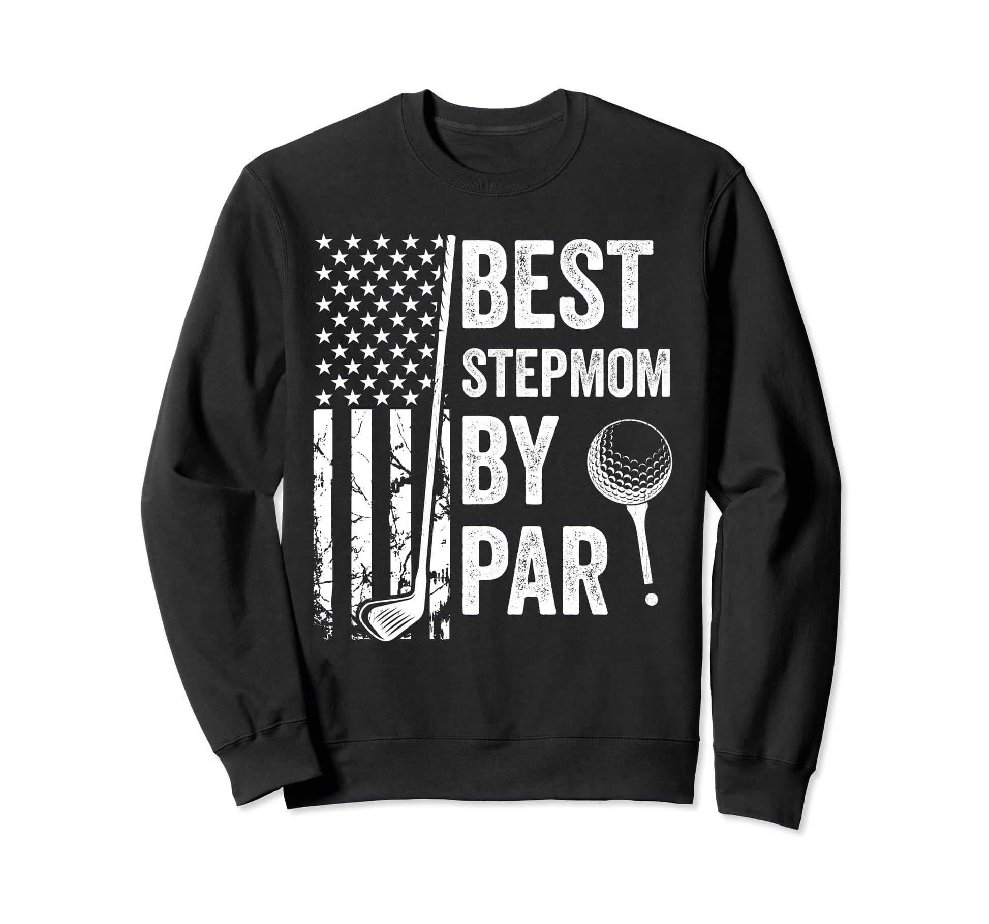 Best Stepmom Par Usa Flag Golf Sweatshirt - Aesthetic Graphic Unisex - T-Shirt, Sweatshirt, Hoodie