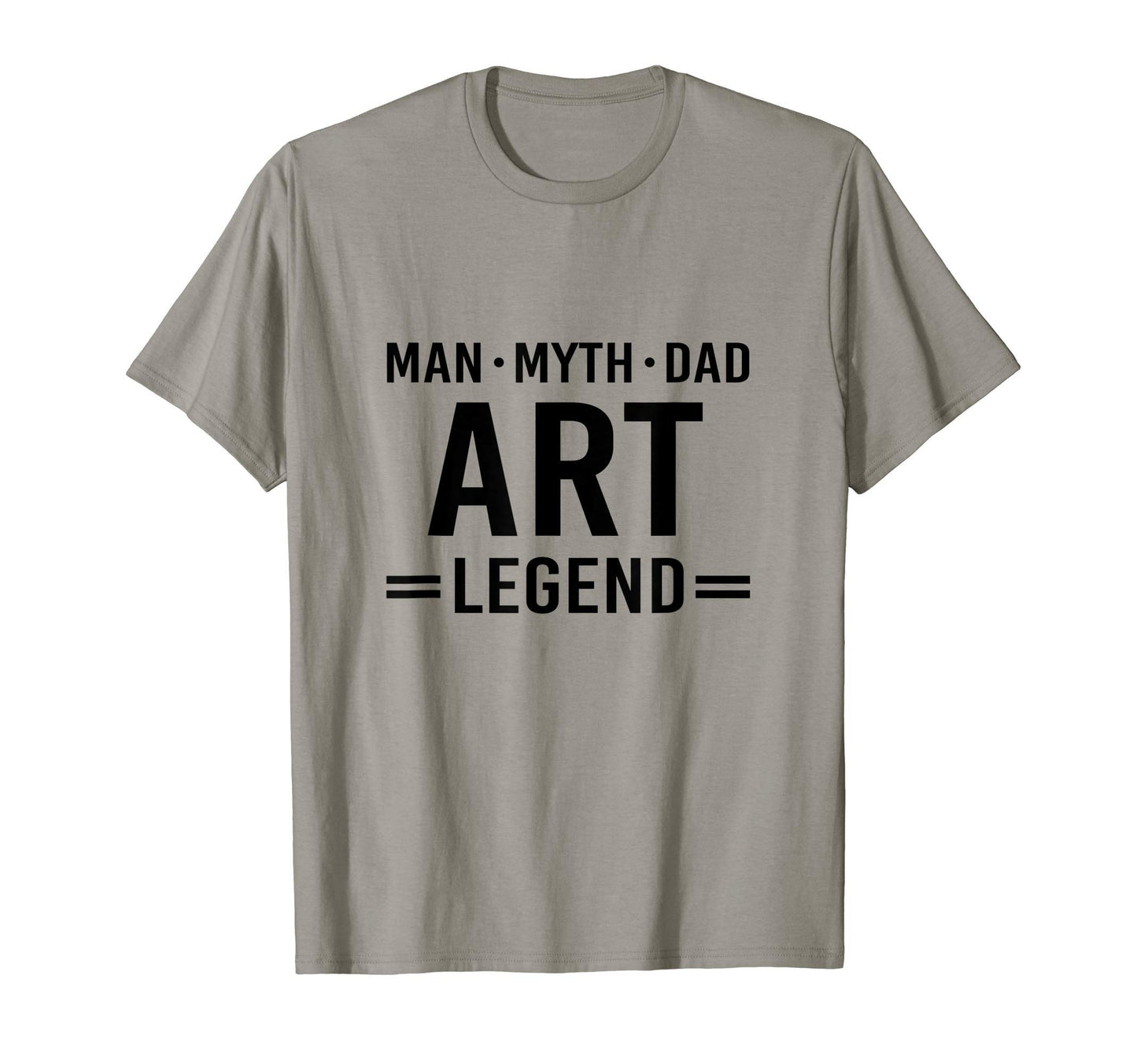 Myth Legend Dad Art T-Shirt - Custom Art Print Men Women - T-Shirt, Sweatshirt, Hoodie