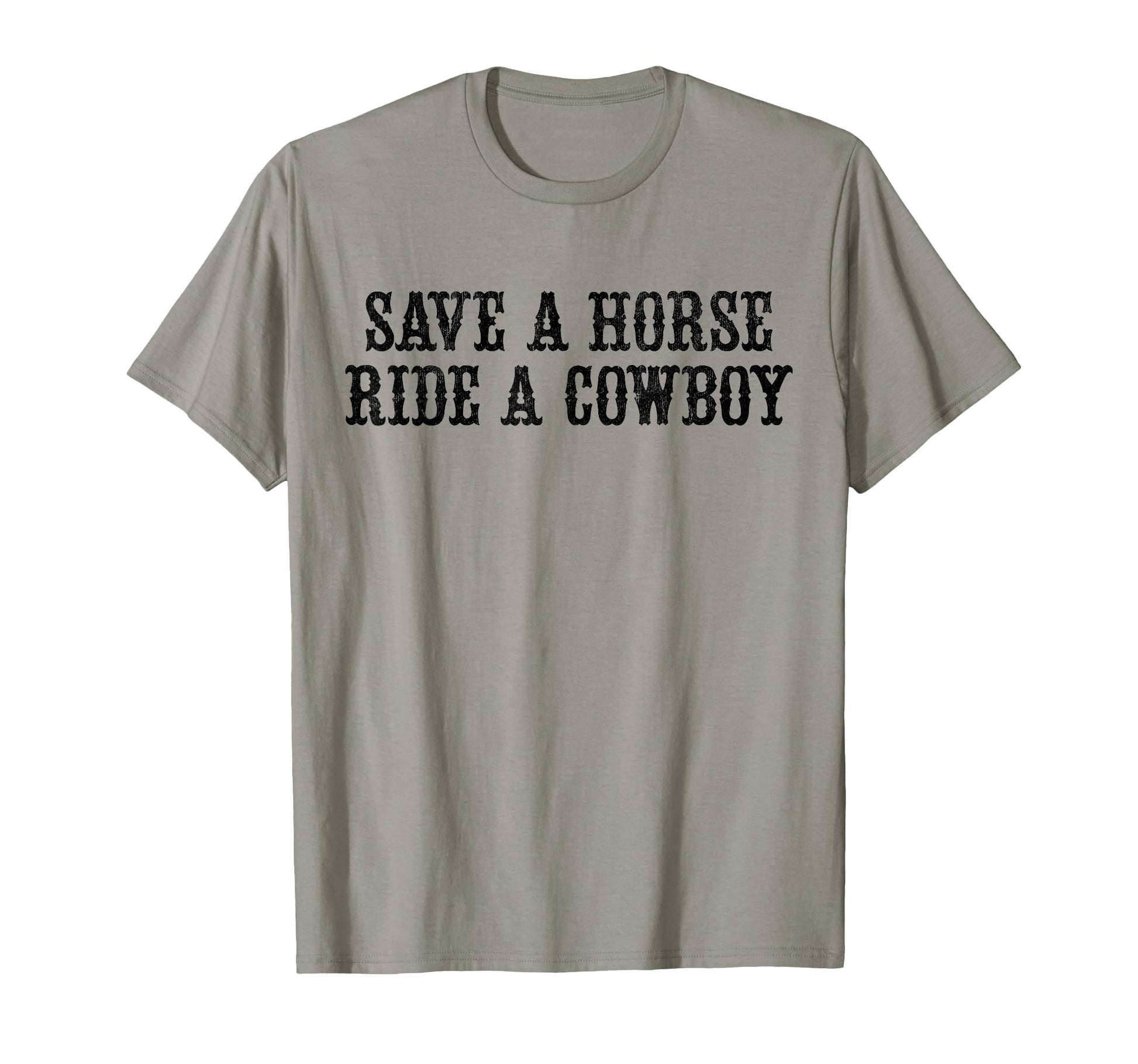 Save Horse Ride Cowboy T-Shirt - Minimalist Print for Adults - T-Shirt, Sweatshirt, Hoodie