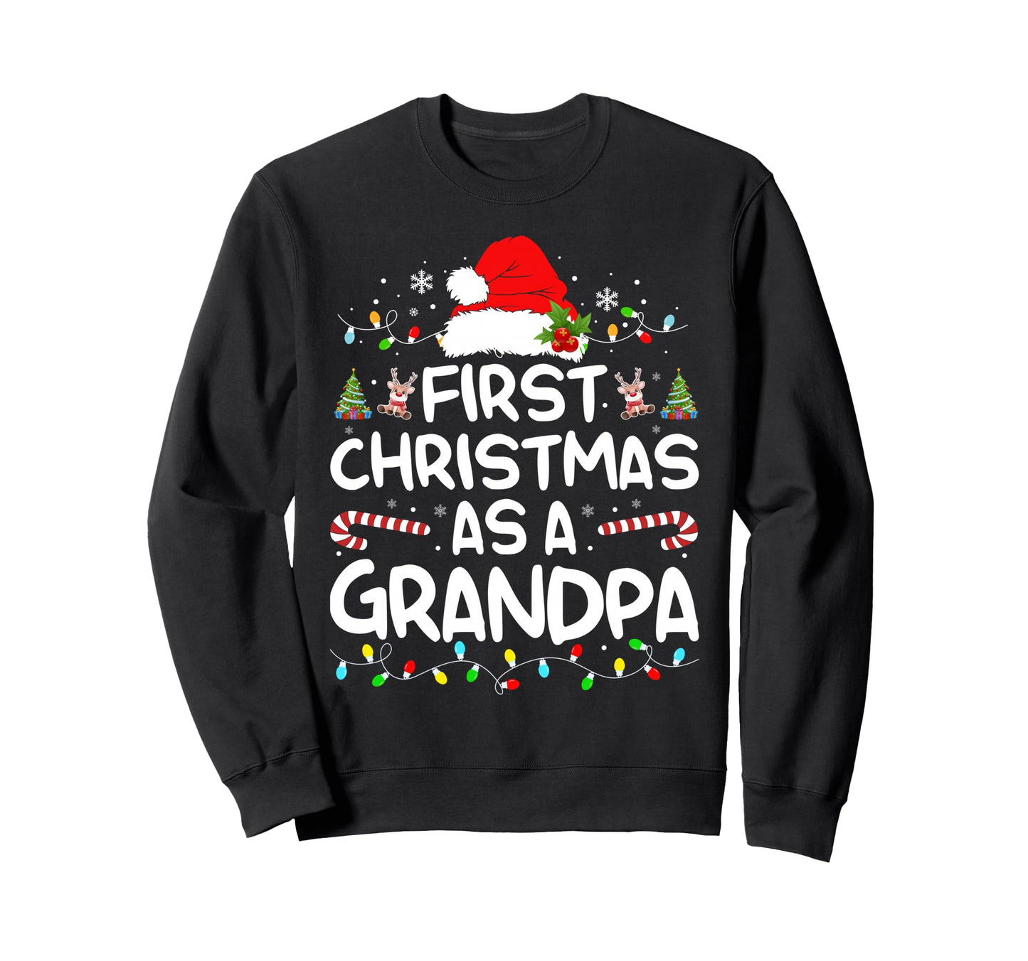 First As Grandpa Funny New Sweatshirt - Fun Novelty Design Men Women - T-Shirt, Sweatshirt, Hoodie