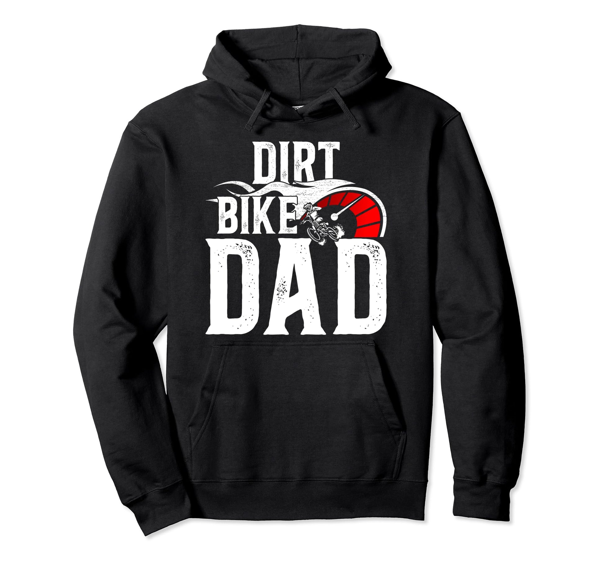 Dirt Bike Dad Dirt Biker Dad Dirt Hoodie - Fun Novelty Design Men Women - T-Shirt, Sweatshirt, Hoodie