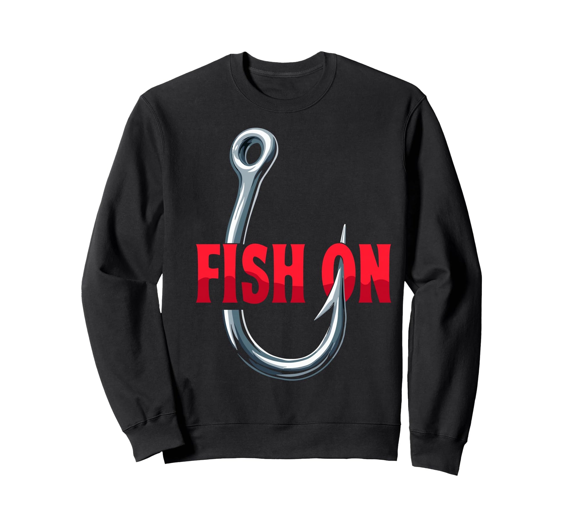 Fish Fishing Hook Fish Fun Sweatshirt - Fun Novelty Design for Adults - T-Shirt, Sweatshirt, Hoodie