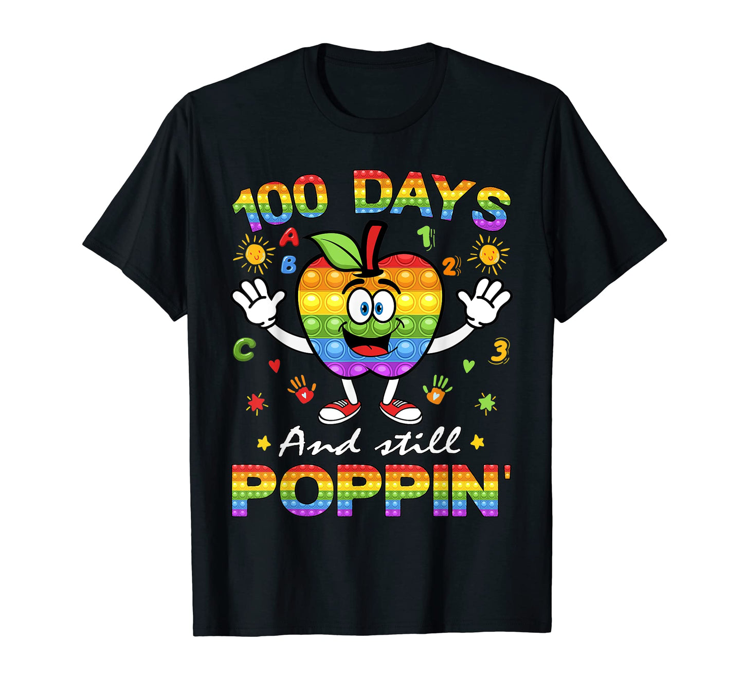Happy 100 Days School And Still T-Shirt - Custom Art Print Men Women - T-Shirt, Sweatshirt, Hoodie