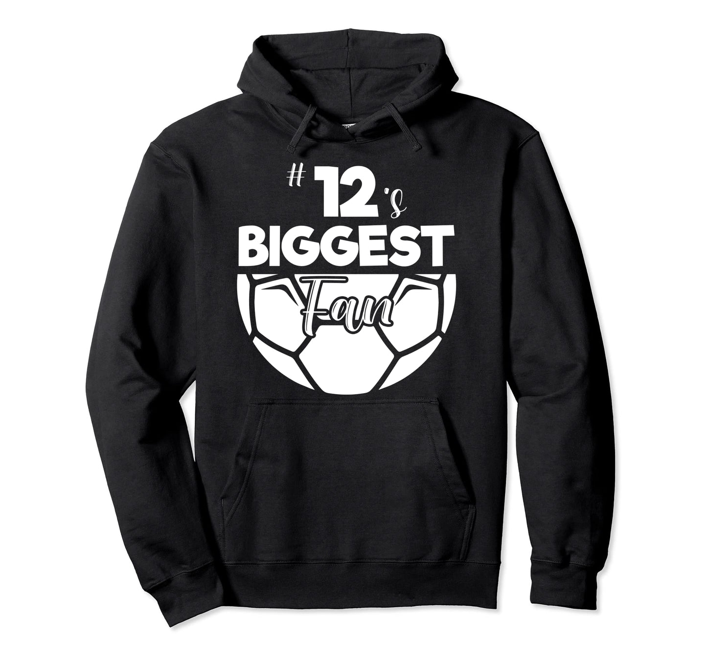 Number 12S Biggest Fan Player Soccer Mom Hoodie - Minimalist Print Unisex - T-Shirt, Sweatshirt, Hoodie