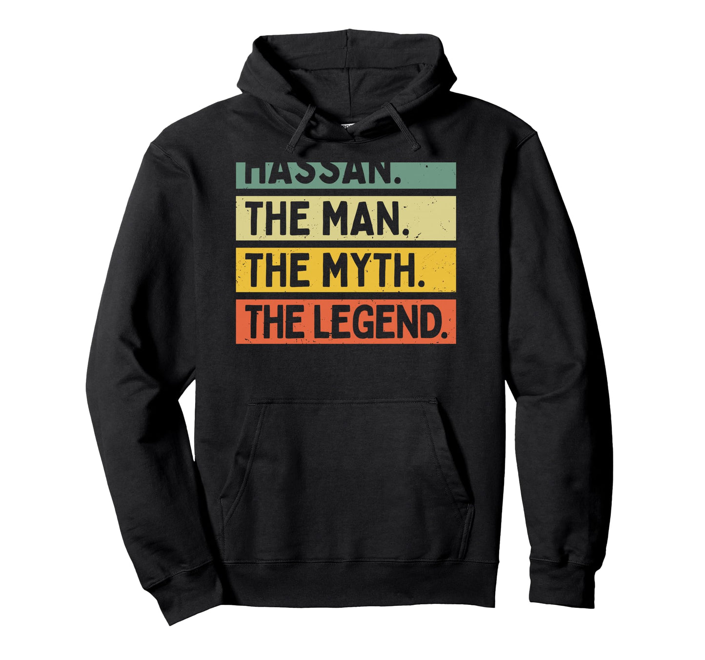 Hassan Myth Legend Funny Personalized Hoodie - Graphic Print Unisex - T-Shirt, Sweatshirt, Hoodie