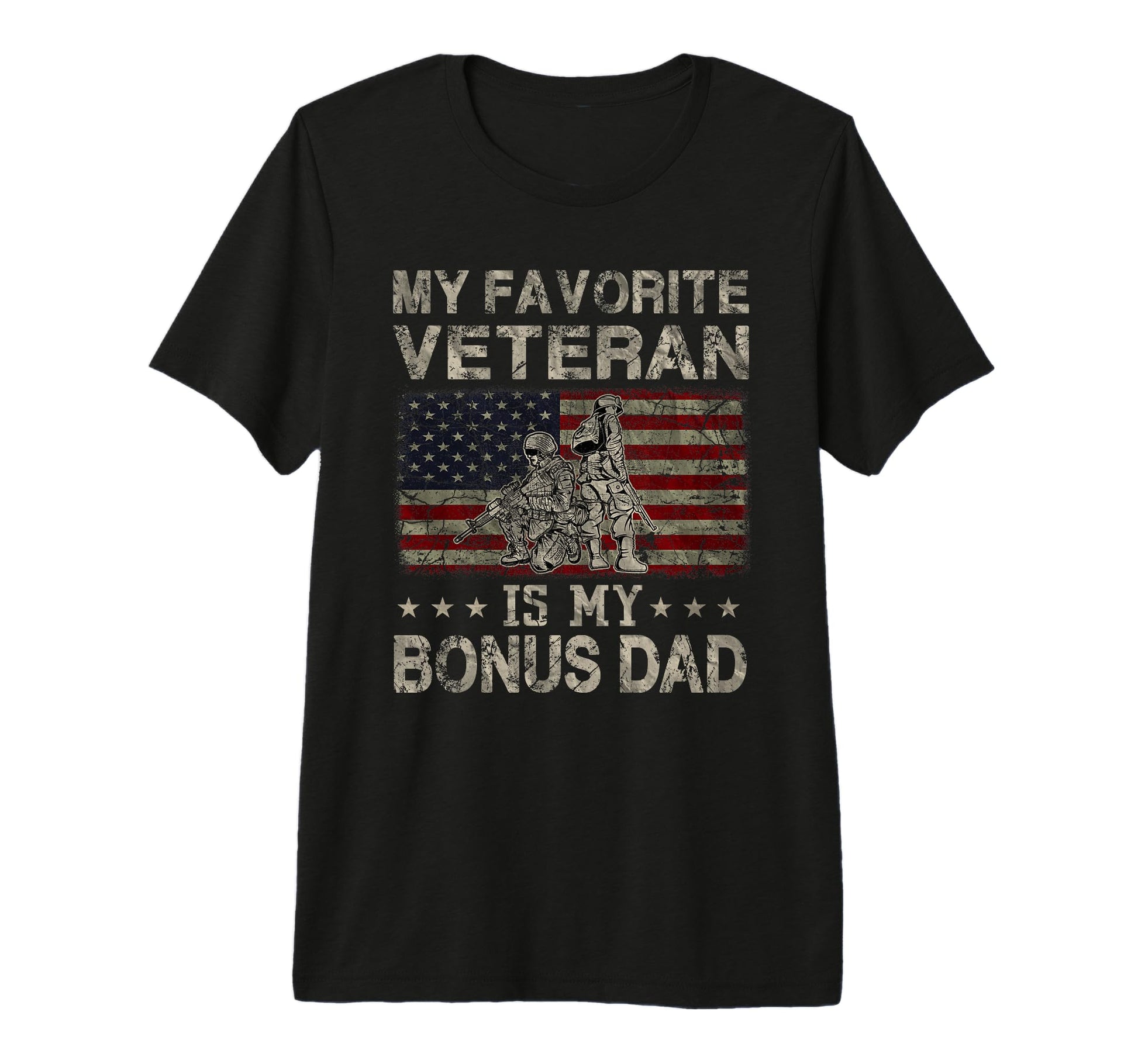 My Favorite Veteran Is My Bonus Dad T-Shirt - Graphic Print for Adults - T-Shirt, Sweatshirt, Hoodie