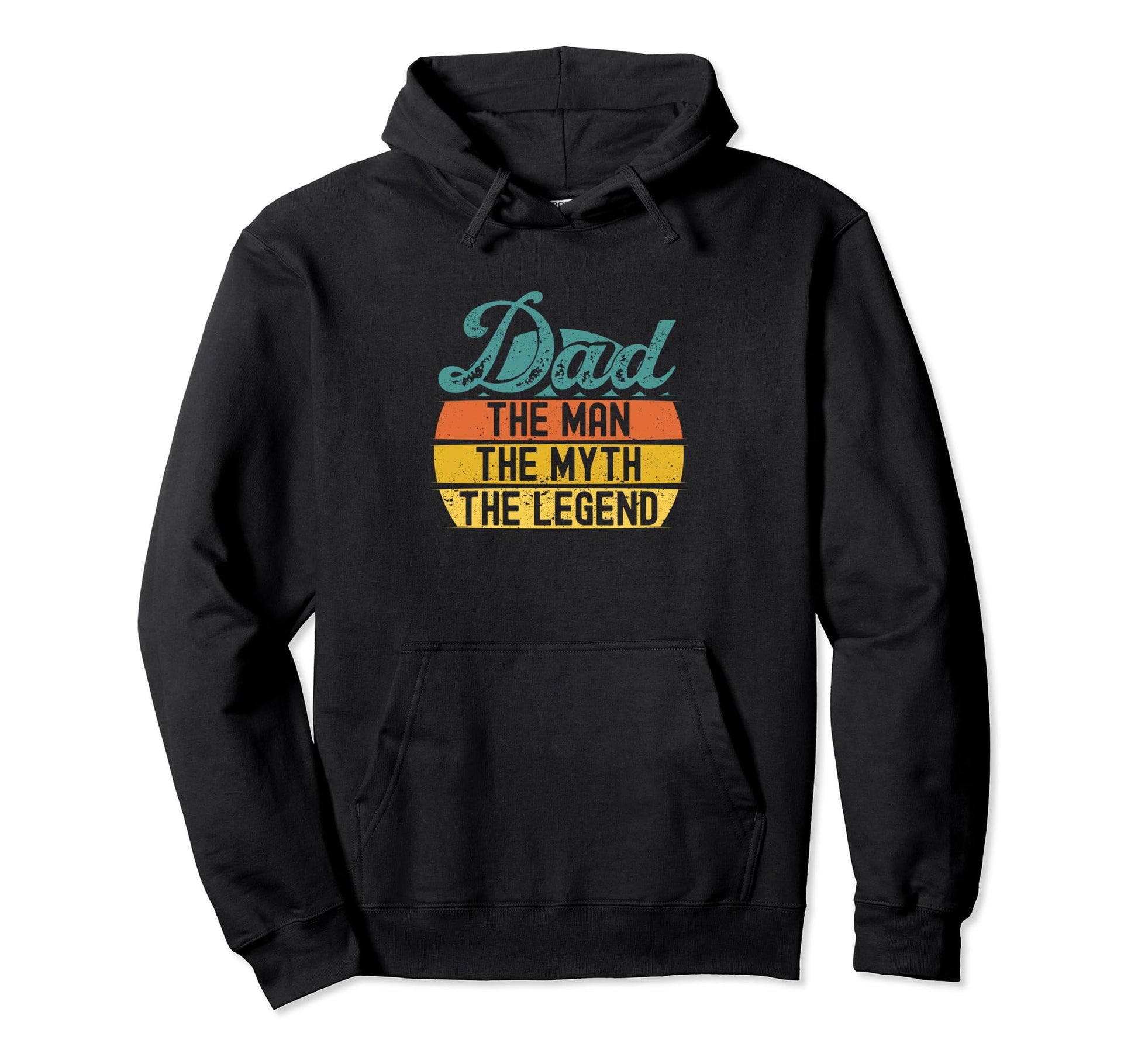 Dad Myth Legend Papa Funny Fathers Day Hoodie - Graphic Print Unisex - T-Shirt, Sweatshirt, Hoodie