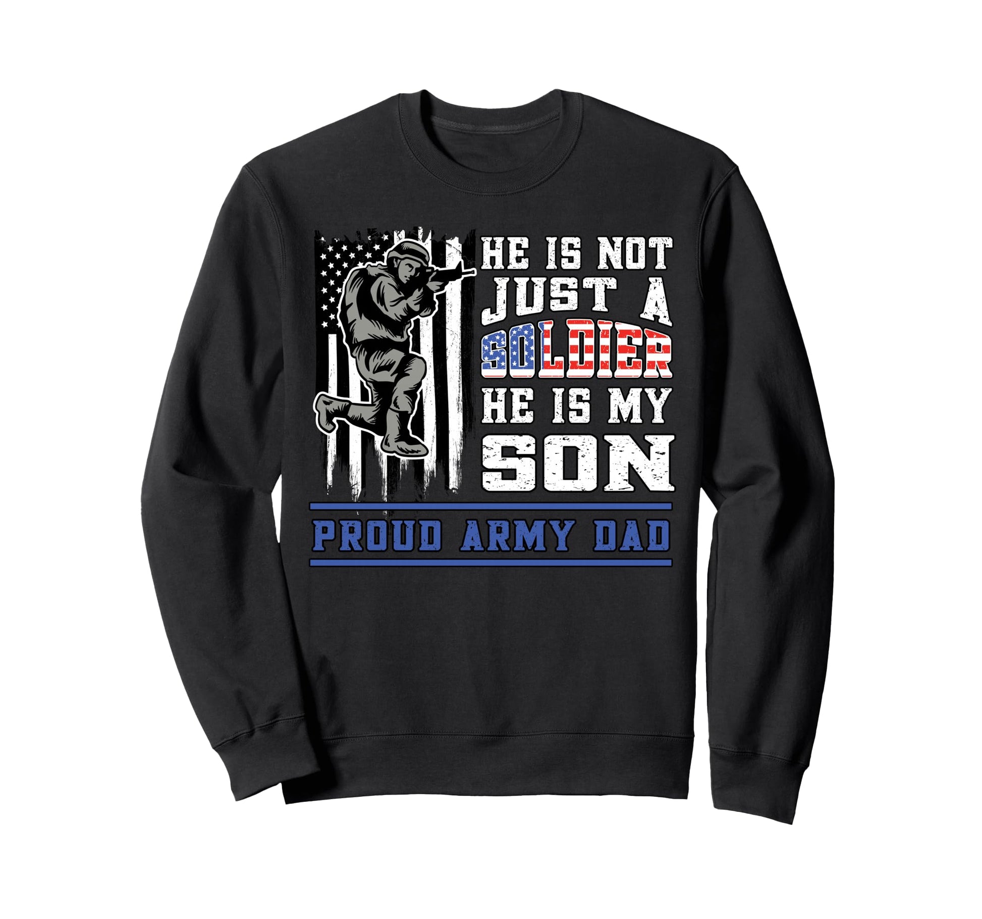 Proud Army Dad Soldier Son Sweatshirt - Minimalist Print for Adults - T-Shirt, Sweatshirt, Hoodie