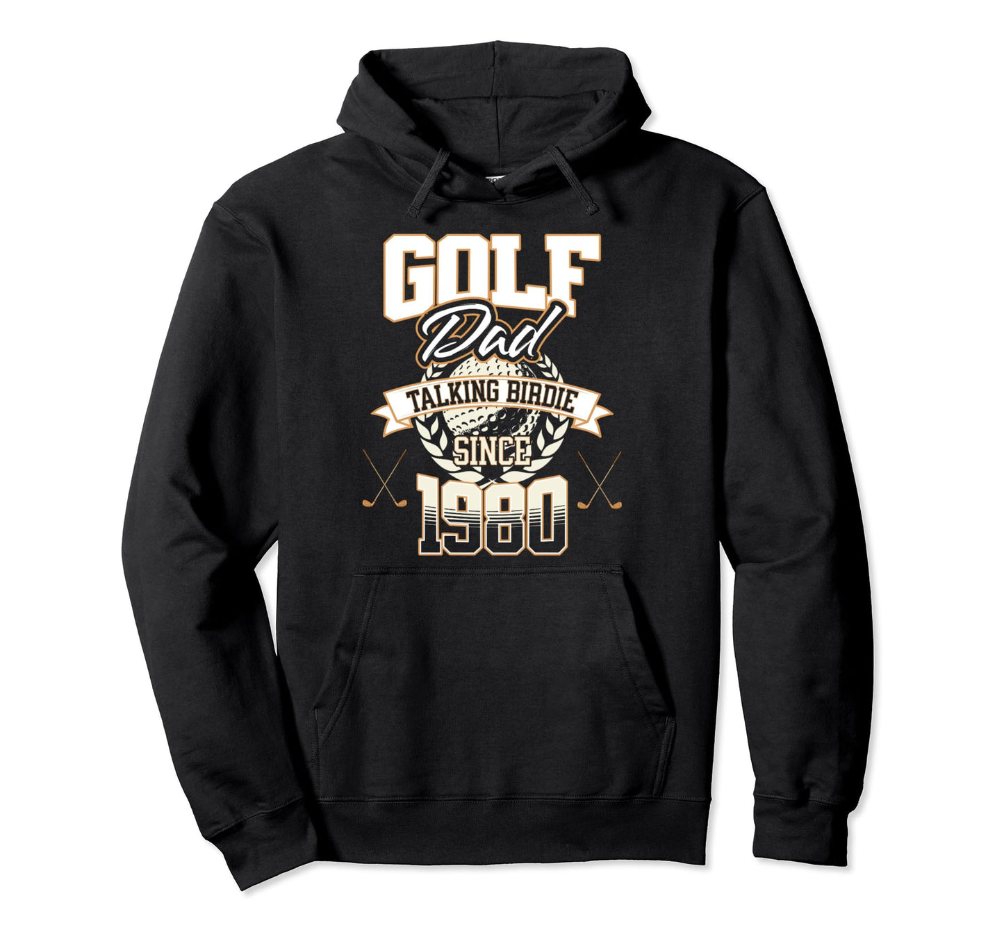 Golf Dad Talking Birdie Since 1980 Fathers Hoodie - Unique Graphic Unisex - T-Shirt, Sweatshirt, Hoodie