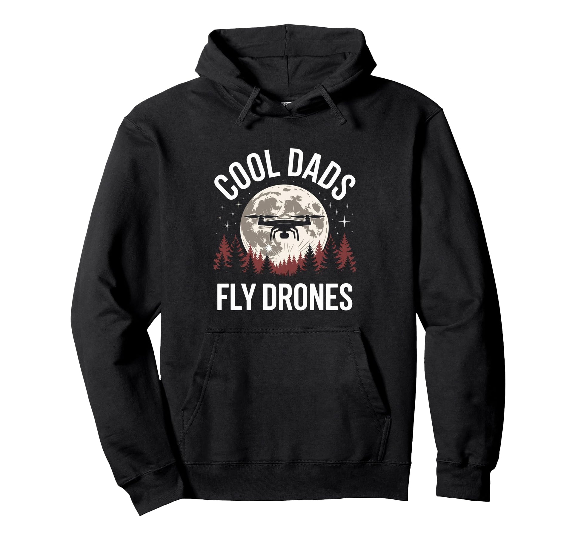 Drone Pilot Dads Fly Drones Hoodie - Trendy Graphic Men Women - T-Shirt, Sweatshirt, Hoodie