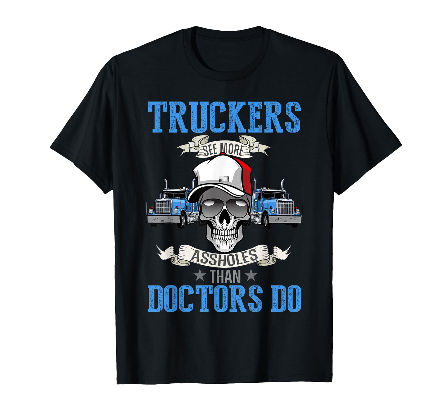 Funny Trucker Semi Truck Driver Dad T-Shirt - Unique Graphic for Adults - T-Shirt, Sweatshirt, Hoodie