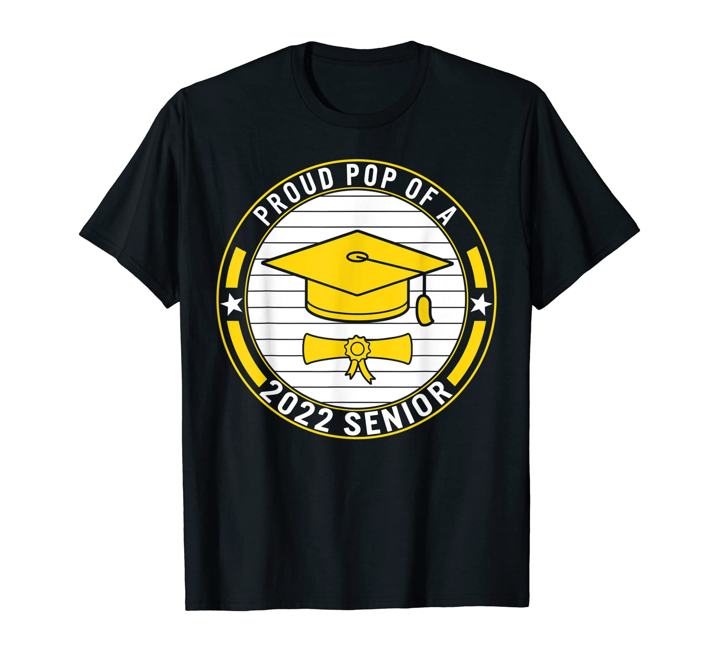 Proud Pop 2022 Senior School Graduation T-Shirt - Graphic Print for Adults - T-Shirt, Sweatshirt, Hoodie