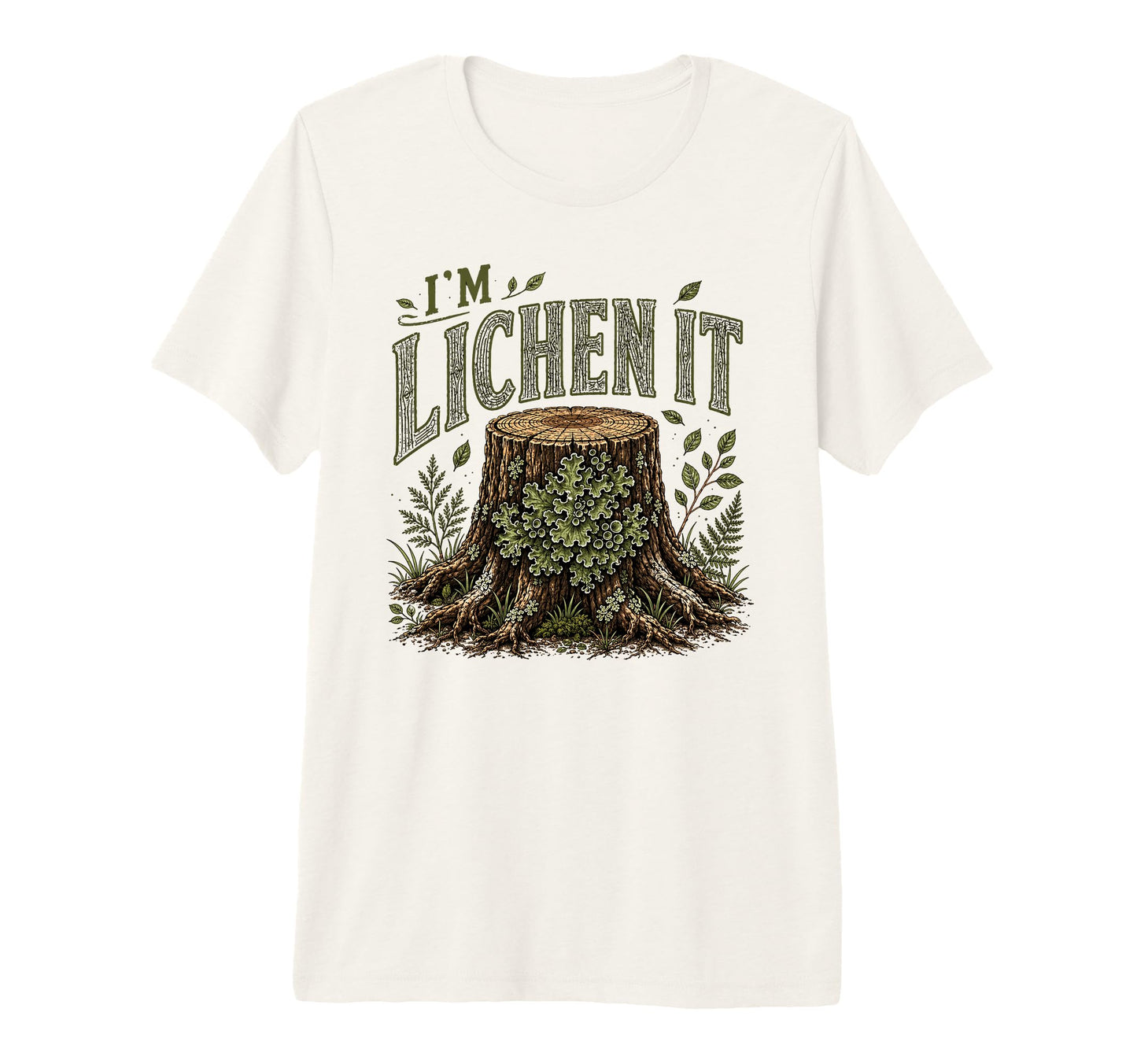 Im Lichen It Funny Plant Tree Lover Tri T-Shirt - Unique Graphic Unisex - T-Shirt, Sweatshirt, Hoodie