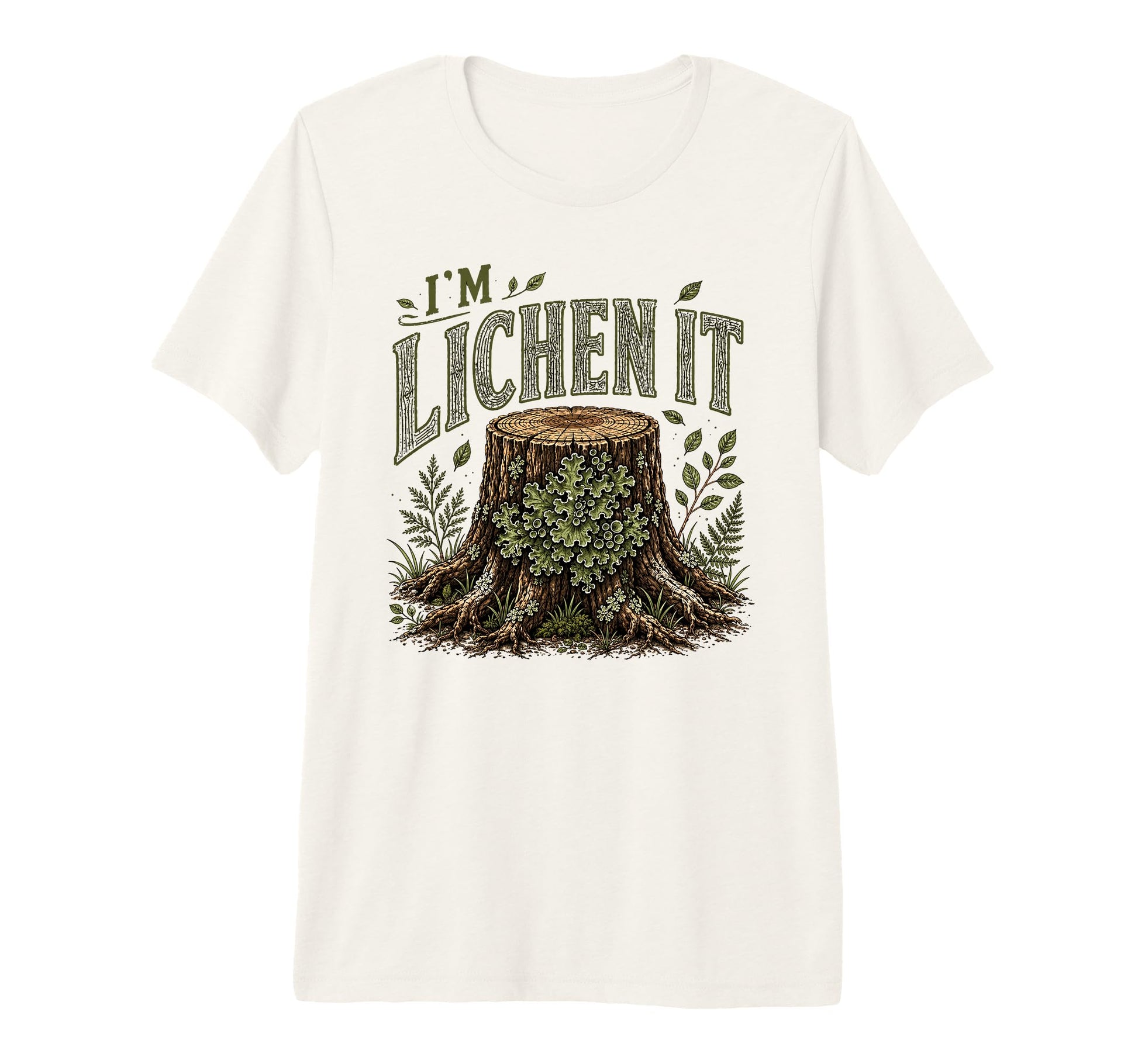 Im Lichen It Funny Plant Tree Lover Tri T-Shirt - Unique Graphic Unisex - T-Shirt, Sweatshirt, Hoodie