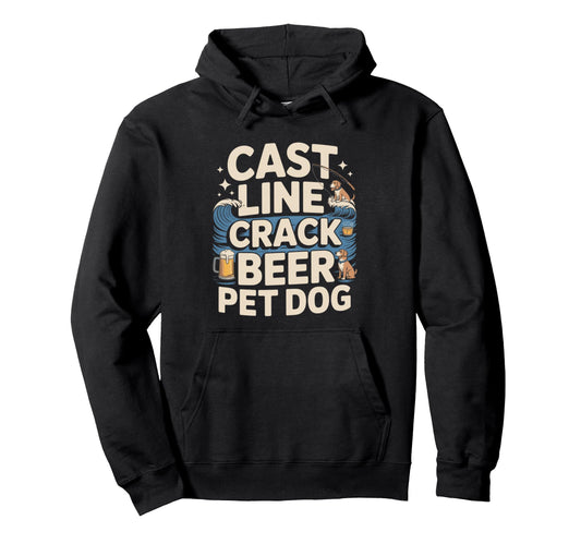 Cast Line Crack Beer Pet Dog Fishing Hoodie - Custom Art Print for Adults - T-Shirt, Sweatshirt, Hoodie