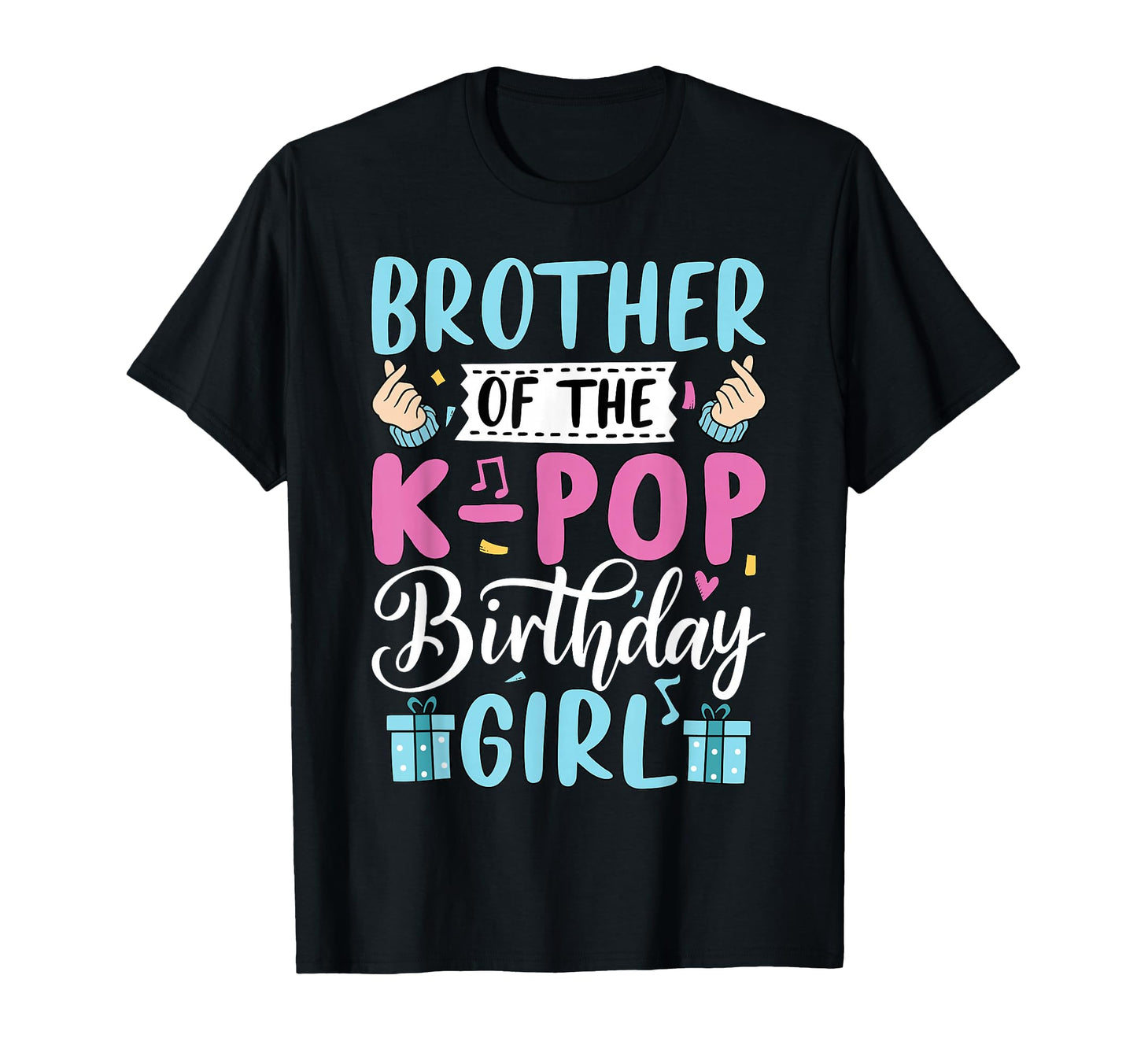 Brother K Pop Birthday Korean Pop T-Shirt - Custom Art Print Men Women - T-Shirt, Sweatshirt, Hoodie