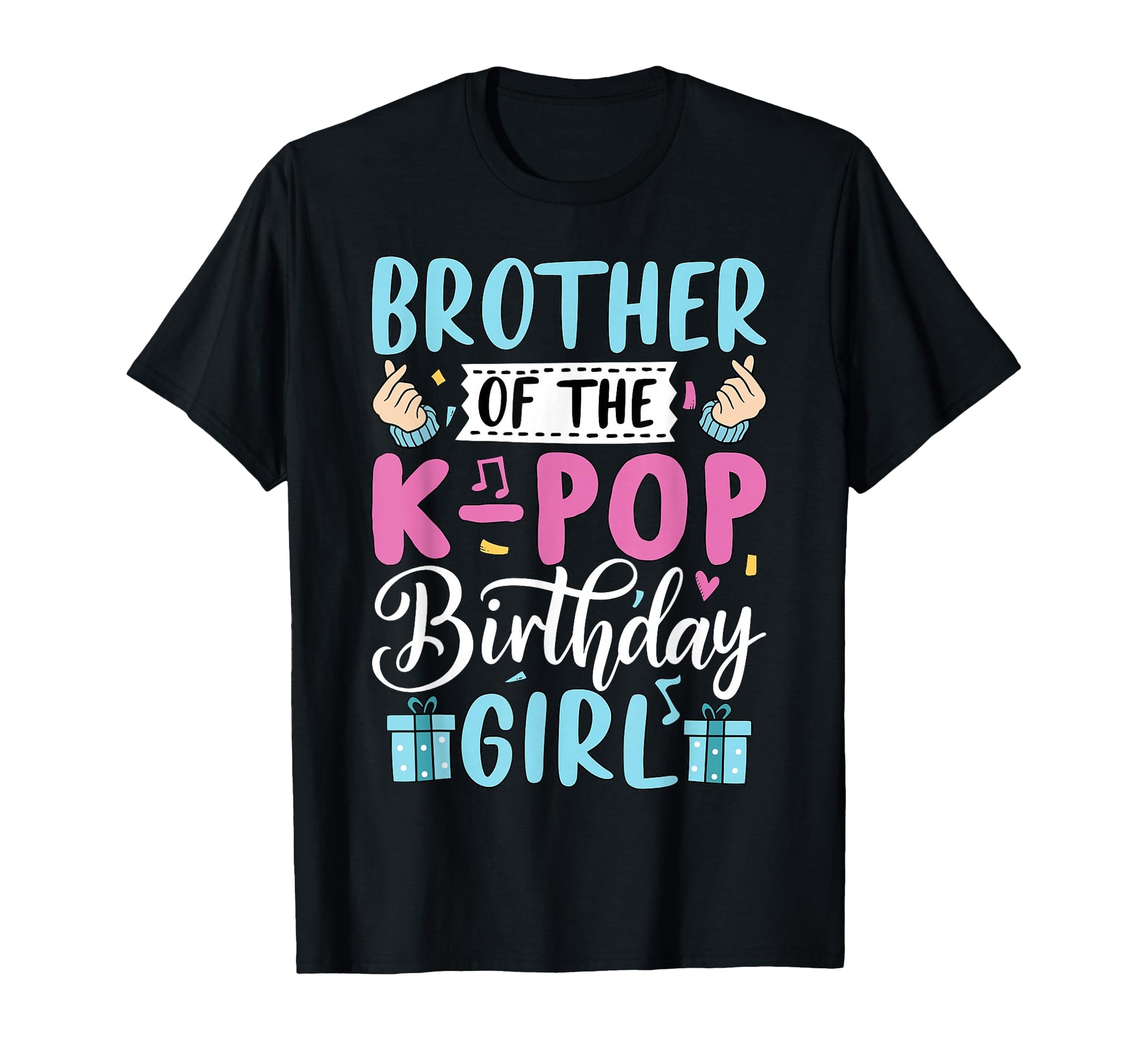 Brother K Pop Birthday Korean Pop T-Shirt - Custom Art Print Men Women - T-Shirt, Sweatshirt, Hoodie