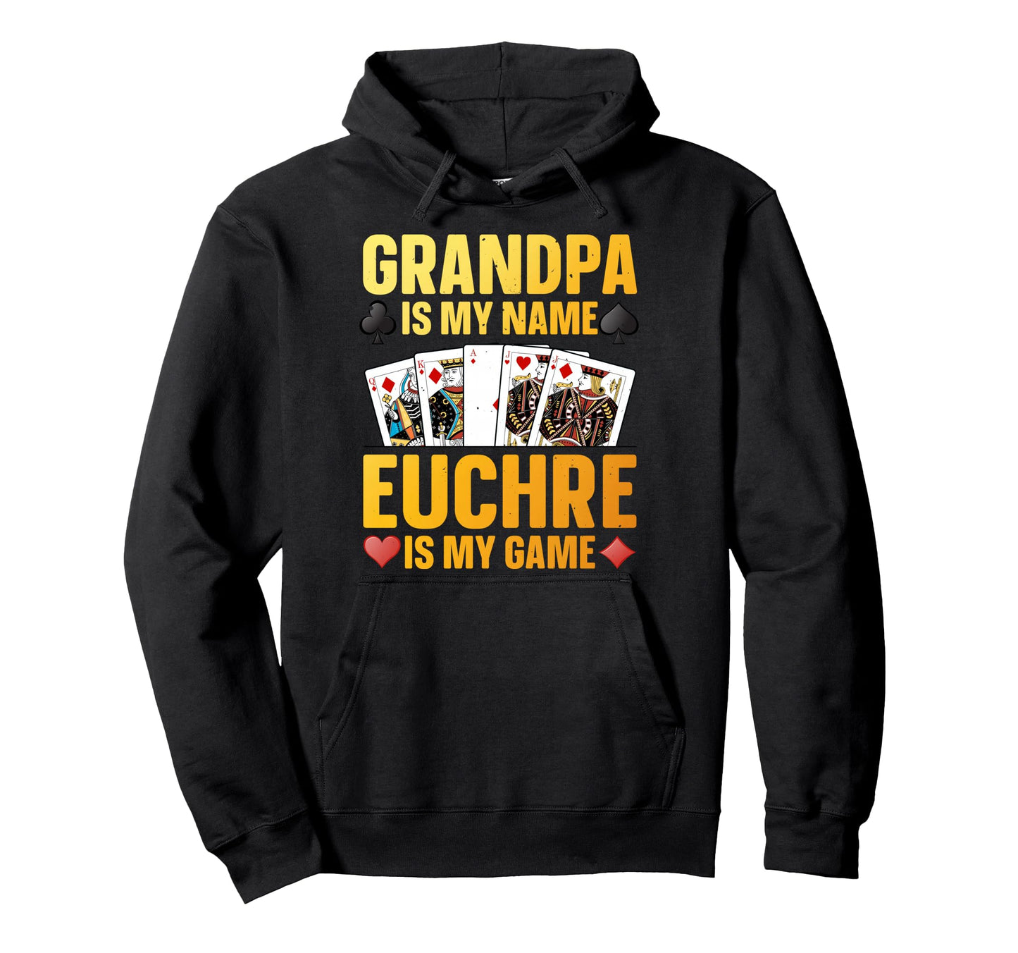 Euchre Art Grandpa Dad Card Player Hoodie - Fun Novelty Design Men Women - T-Shirt, Sweatshirt, Hoodie
