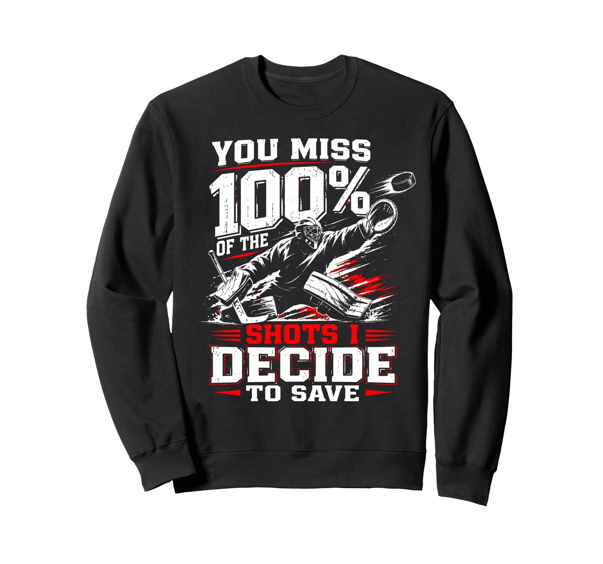 Ice Hockey Goalkeeper Save Goalie Sweatshirt - Custom Art Print Men Women - T-Shirt, Sweatshirt, Hoodie