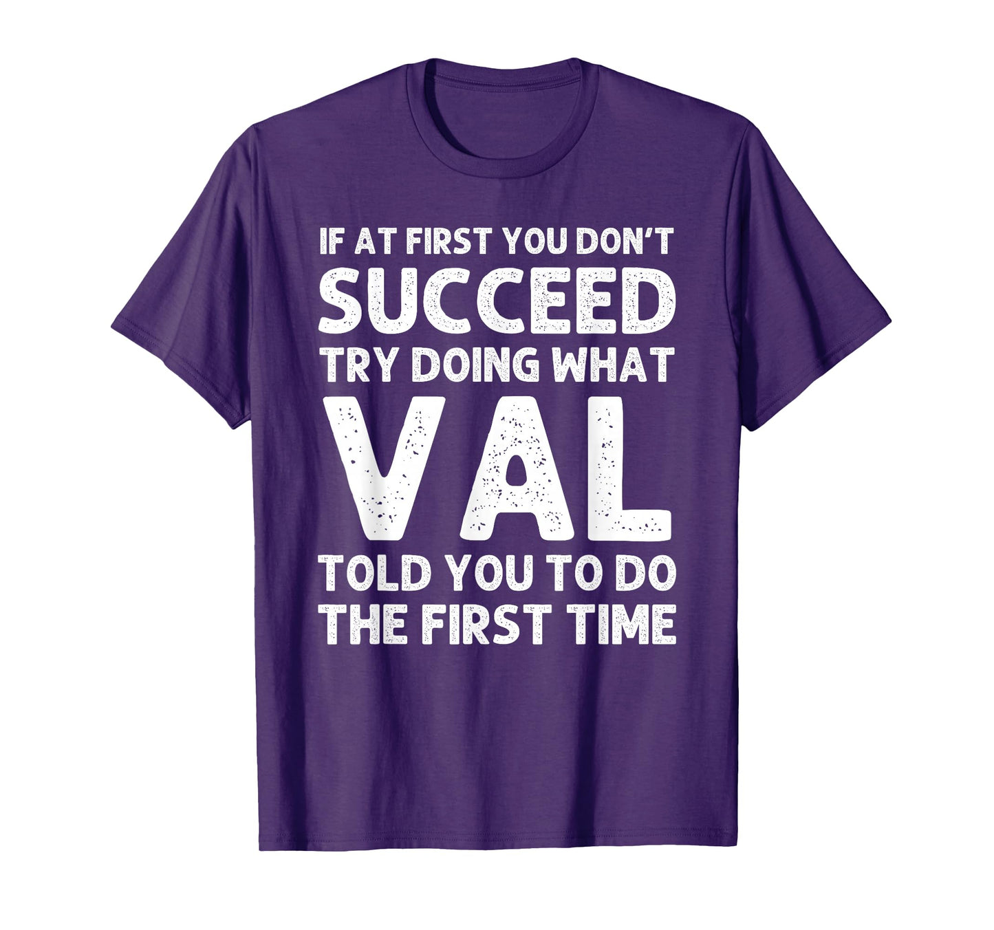 Val Gift Name Personalized Birthday T-Shirt - Fun Novelty Design Unisex - T-Shirt, Sweatshirt, Hoodie
