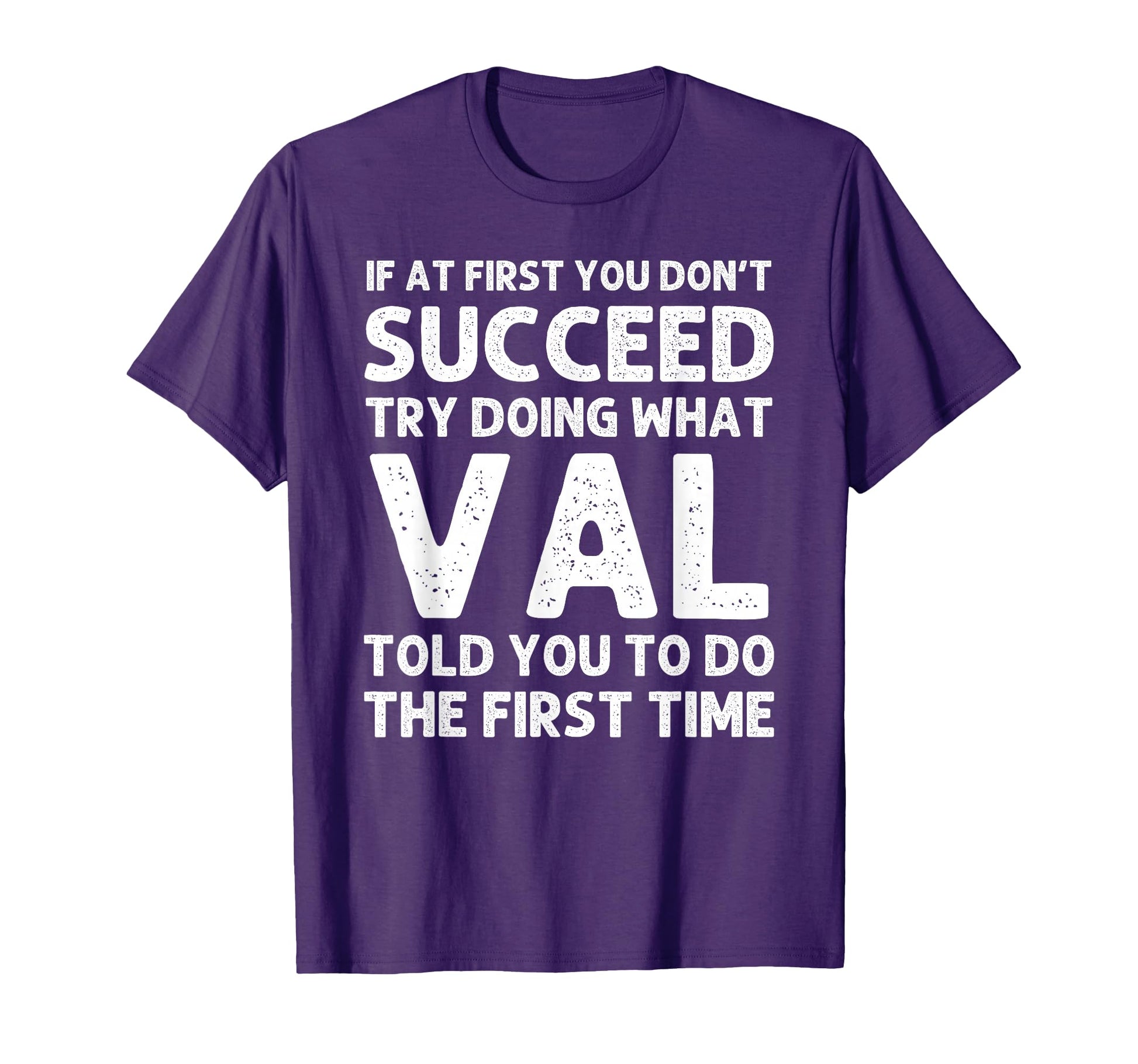 Val Gift Name Personalized Birthday T-Shirt - Fun Novelty Design Unisex - T-Shirt, Sweatshirt, Hoodie