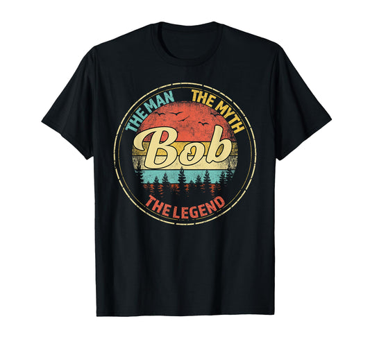 Bob Myth Legend Personalized Name T-Shirt - Custom Art Print Unisex - T-Shirt, Sweatshirt, Hoodie