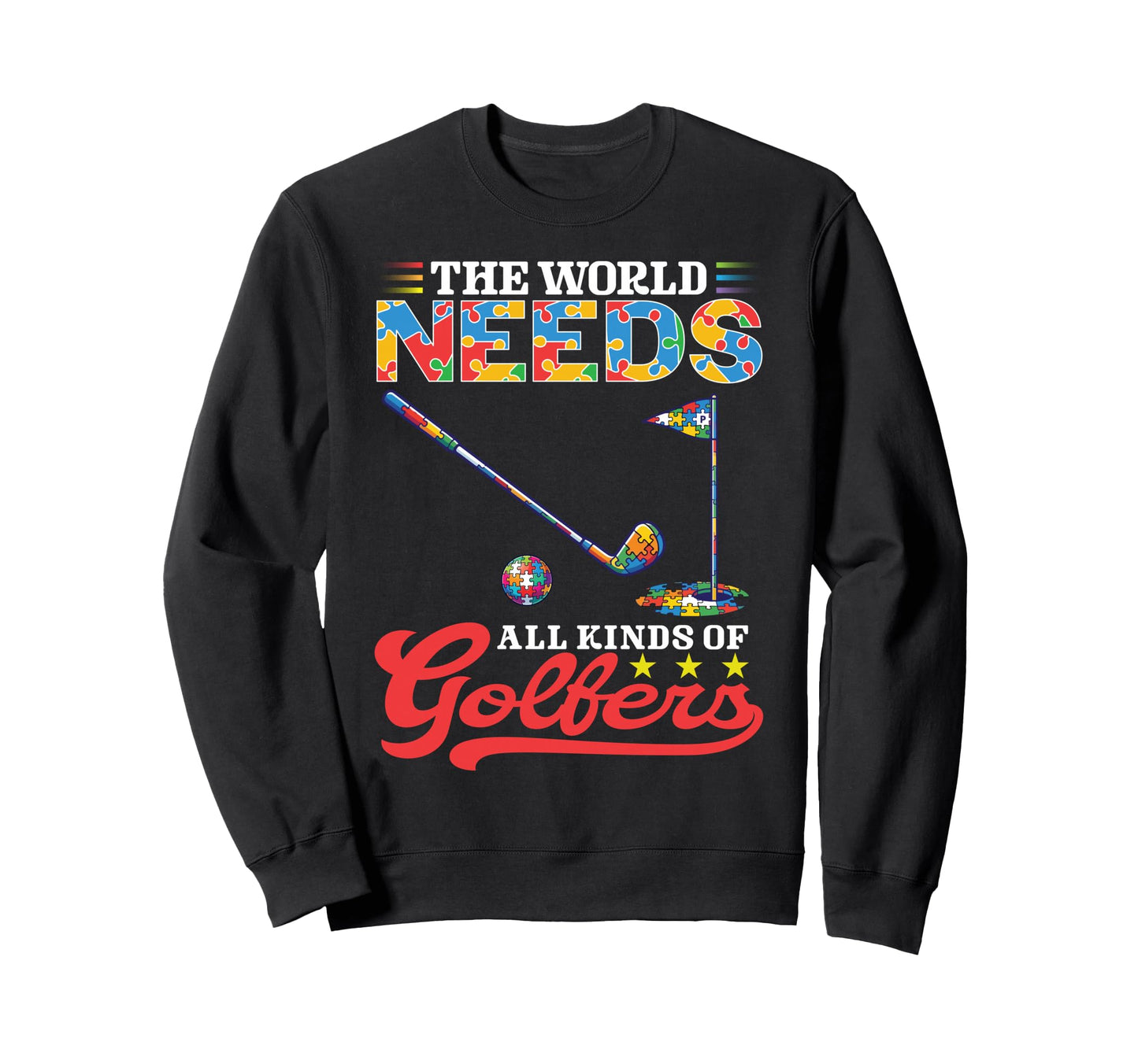 World Needs All Kinds Golfers Sweatshirt - Aesthetic Graphic Men Women - T-Shirt, Sweatshirt, Hoodie
