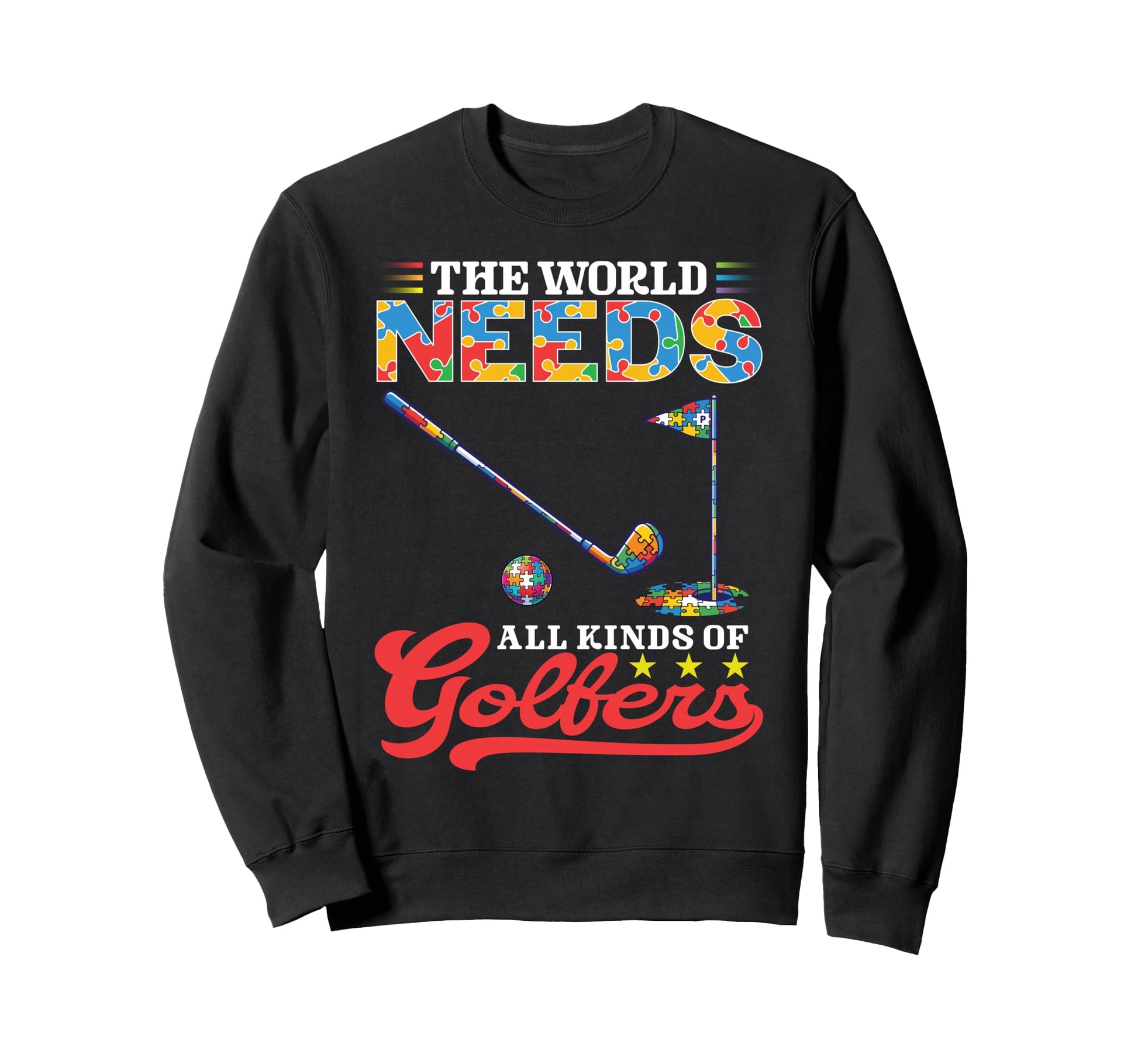 World Needs All Kinds Golfers Sweatshirt - Aesthetic Graphic Men Women - T-Shirt, Sweatshirt, Hoodie