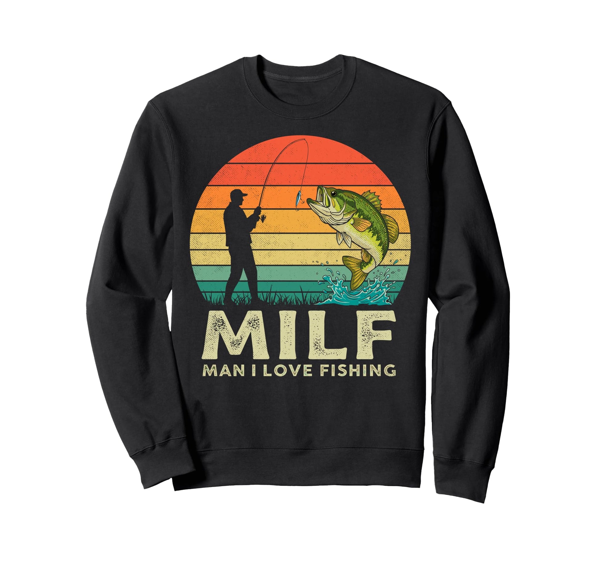 Milf I Love Fishing Fisherman Sweatshirt - Aesthetic Graphic Men Women - T-Shirt, Sweatshirt, Hoodie