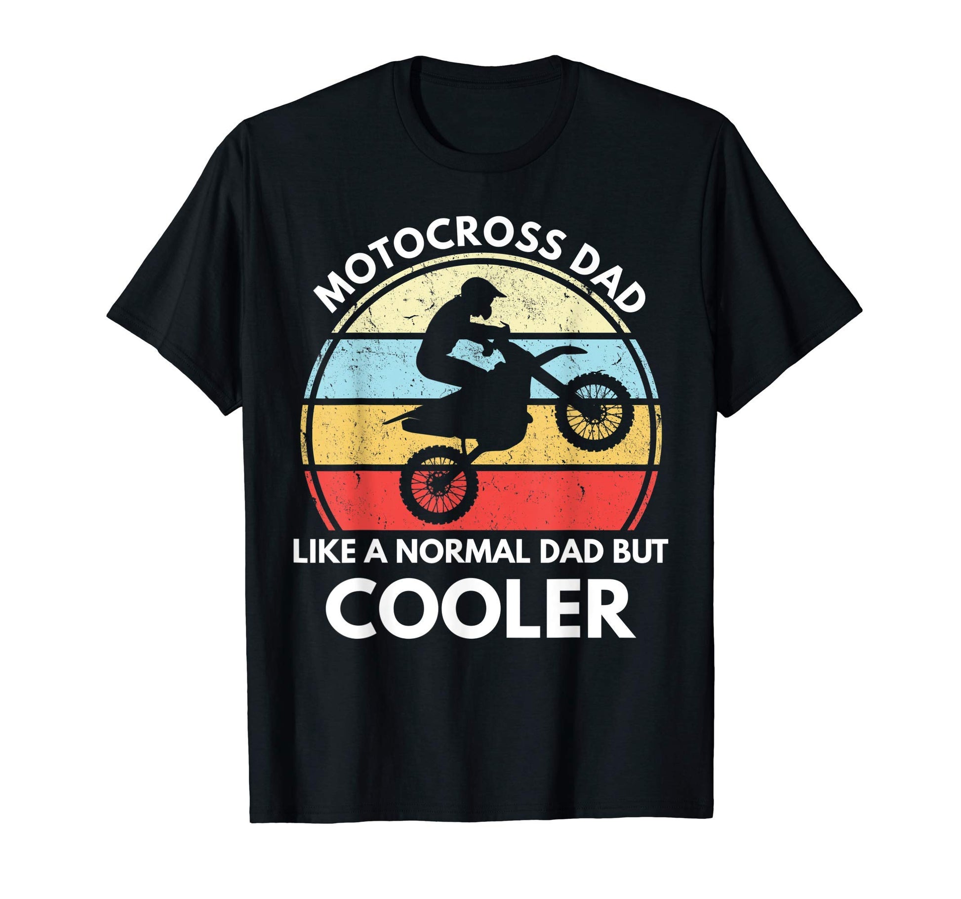 Motocross Dad Like Normal Dad But T-Shirt - Aesthetic Graphic Men Women - T-Shirt, Sweatshirt, Hoodie